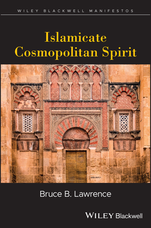 Обложка книги «Islamicate Cosmopolitan Spirit»
