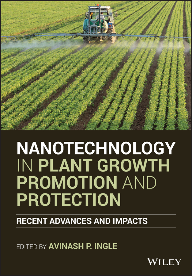 Обложка книги «Nanotechnology in Plant Growth Promotion and Protection»