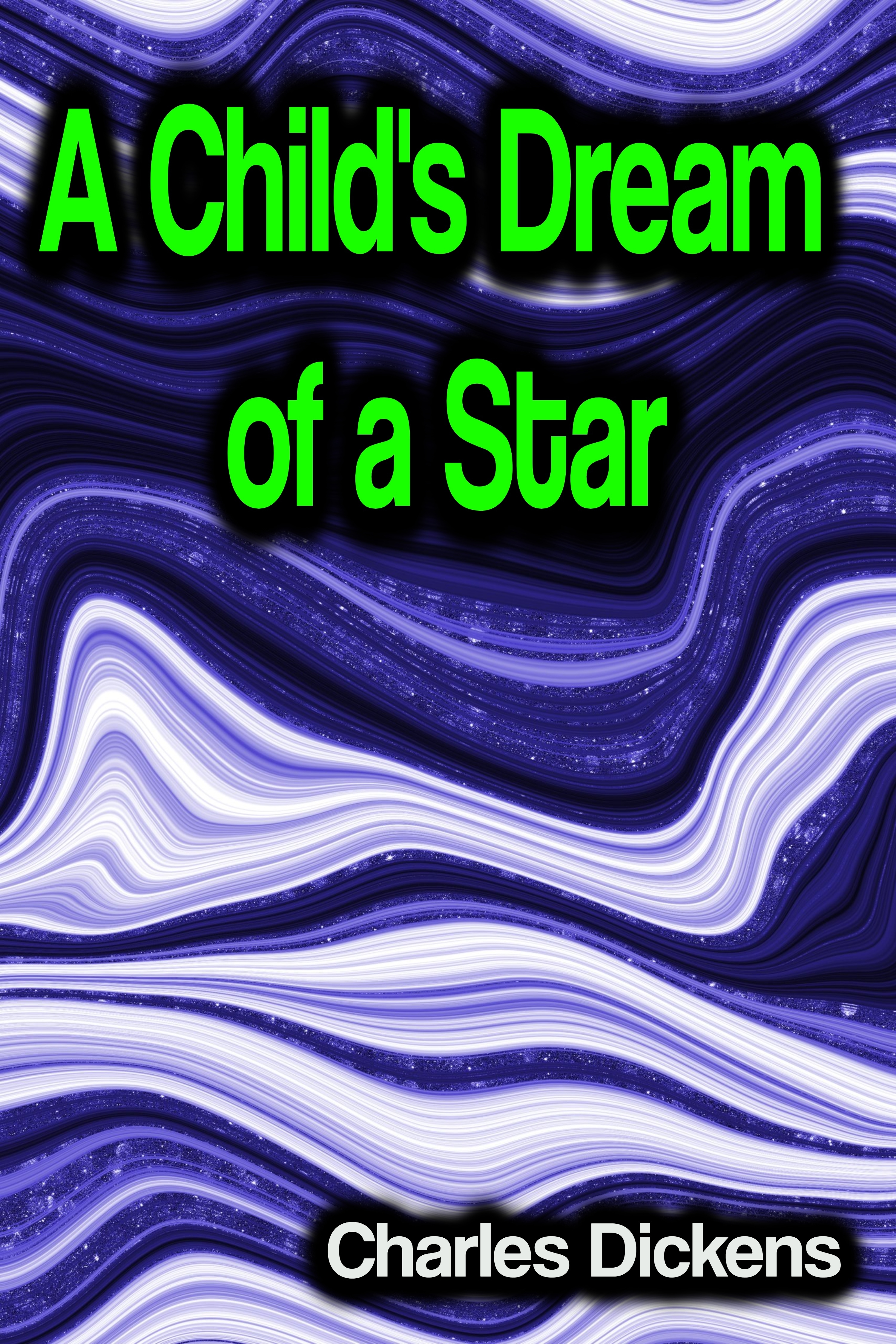 Обложка книги «A Child's Dream of a Star»