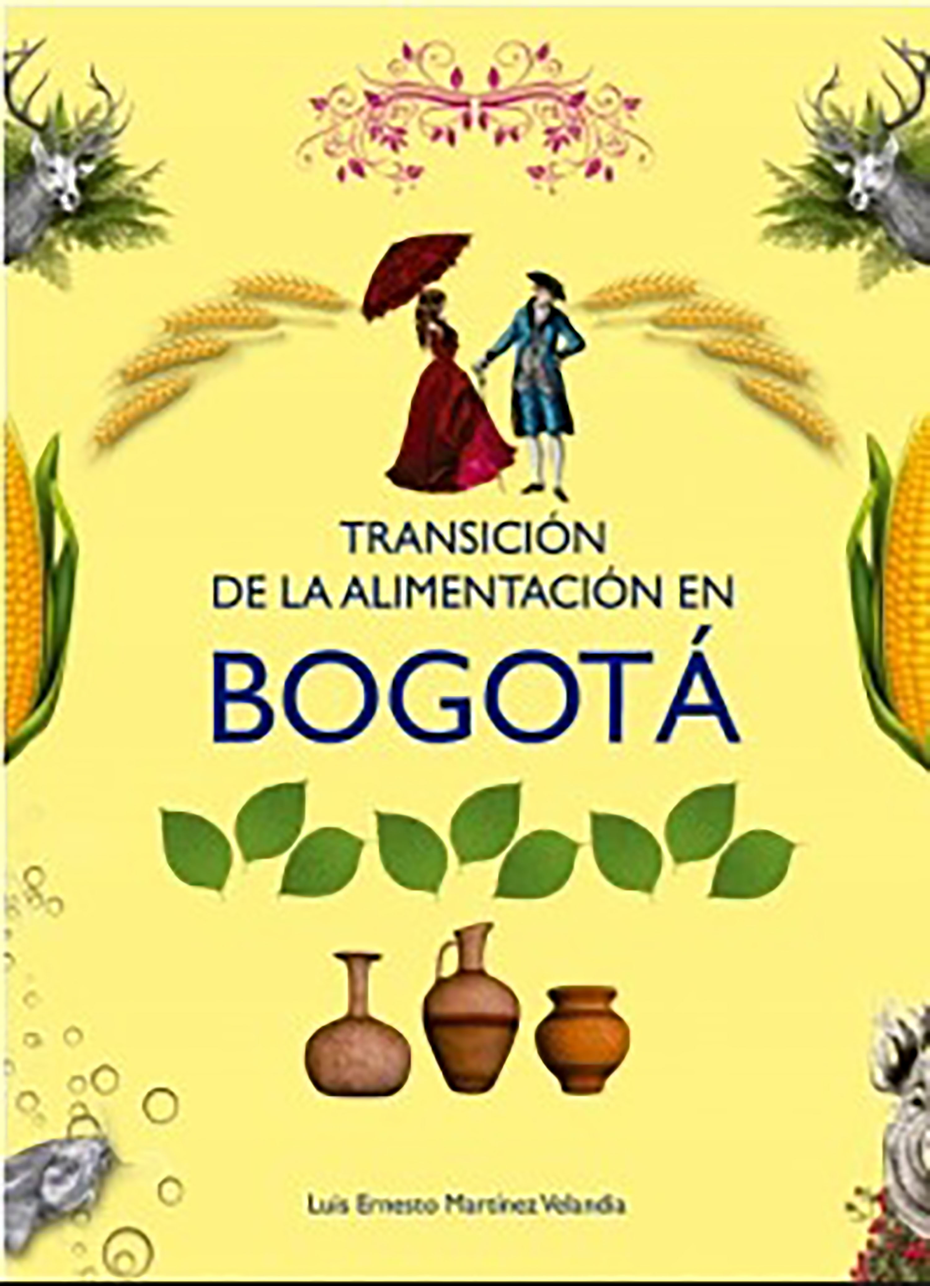 Обложка книги «Transición de la alimentación en Bogotá»
