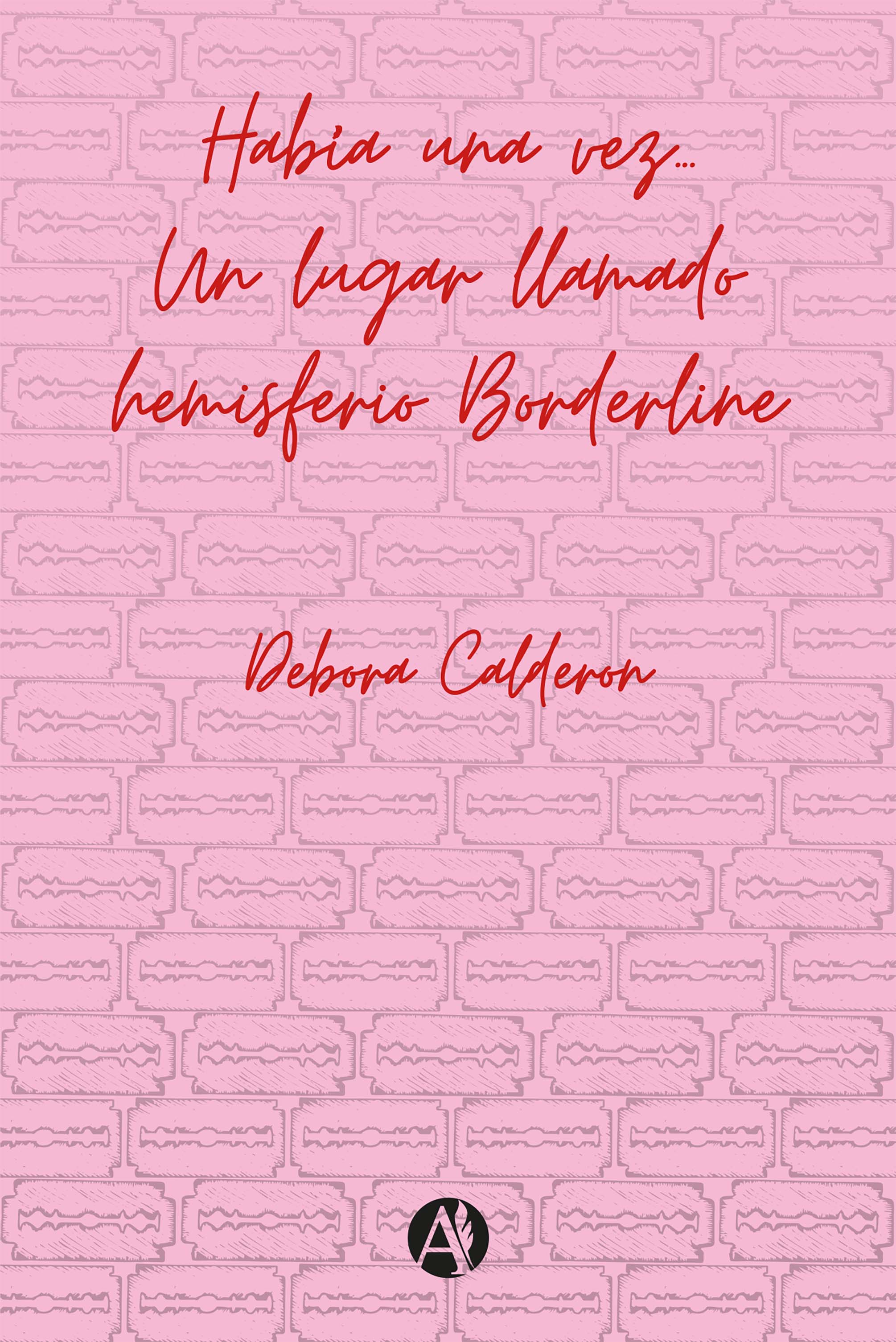 Обложка книги «Había una vez... Un lugar llamado hemisferio Borderline»