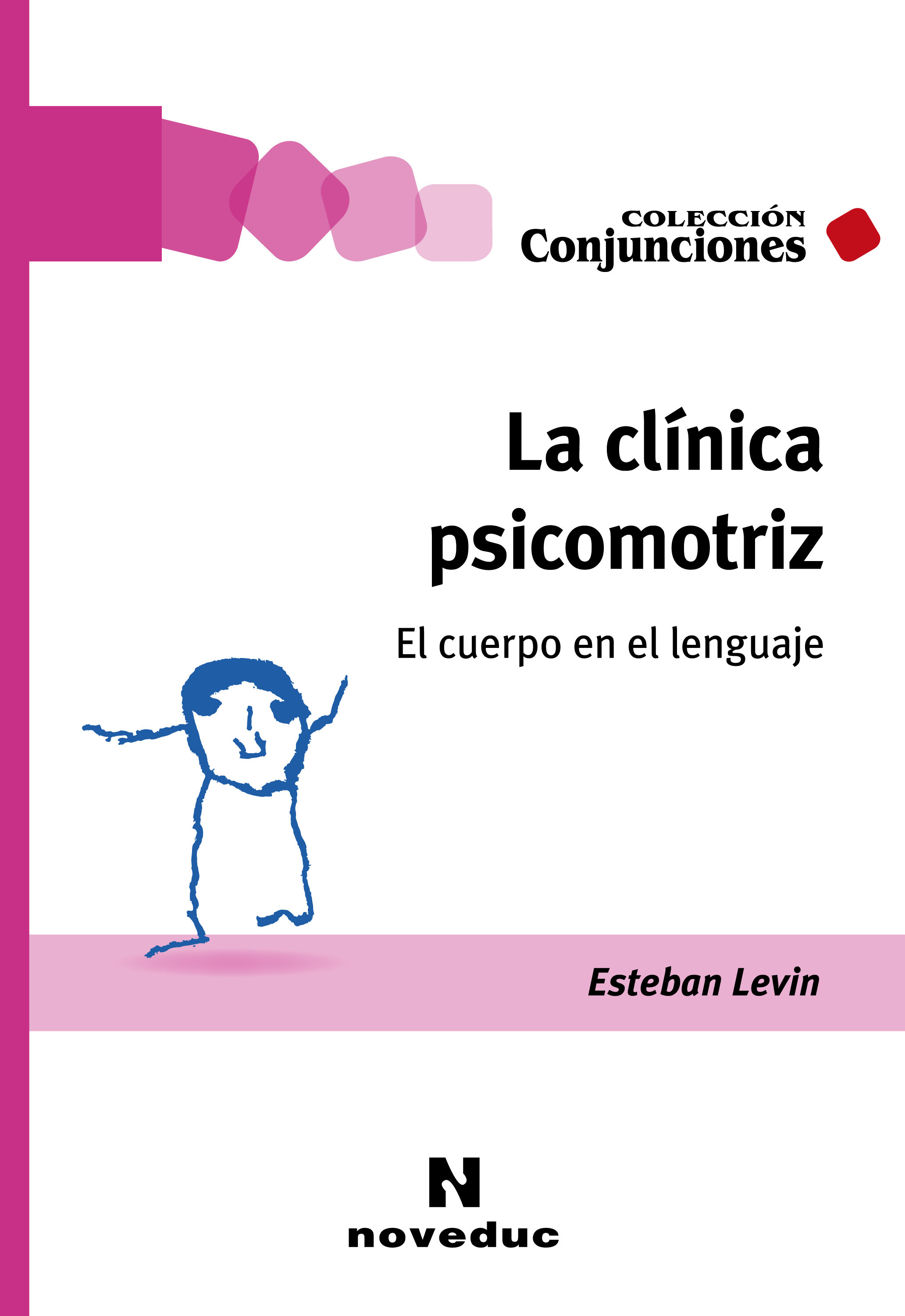 Обложка книги «La clínica psicomotriz»