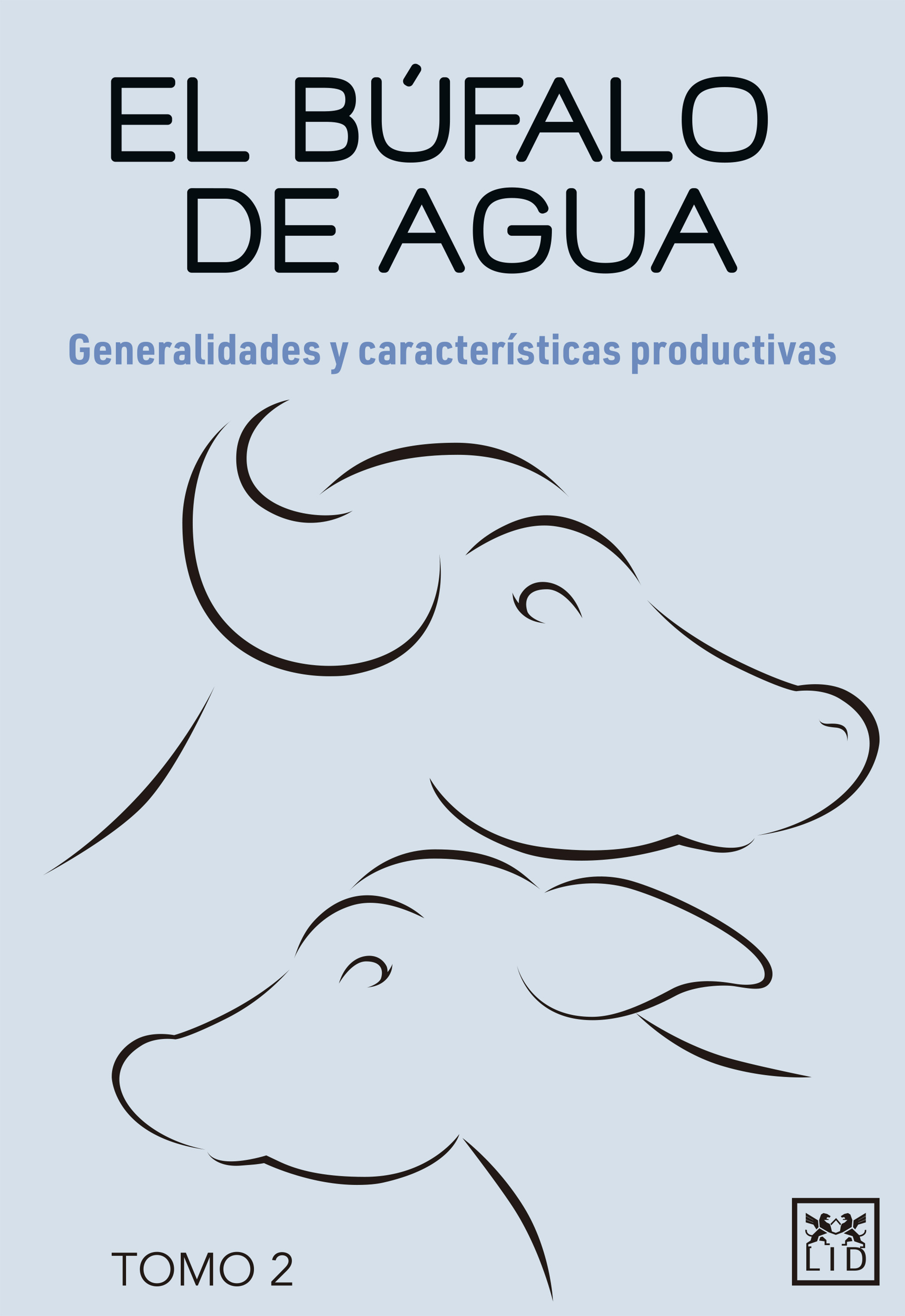 Обложка книги «El búfalo de agua. Tomo 2»