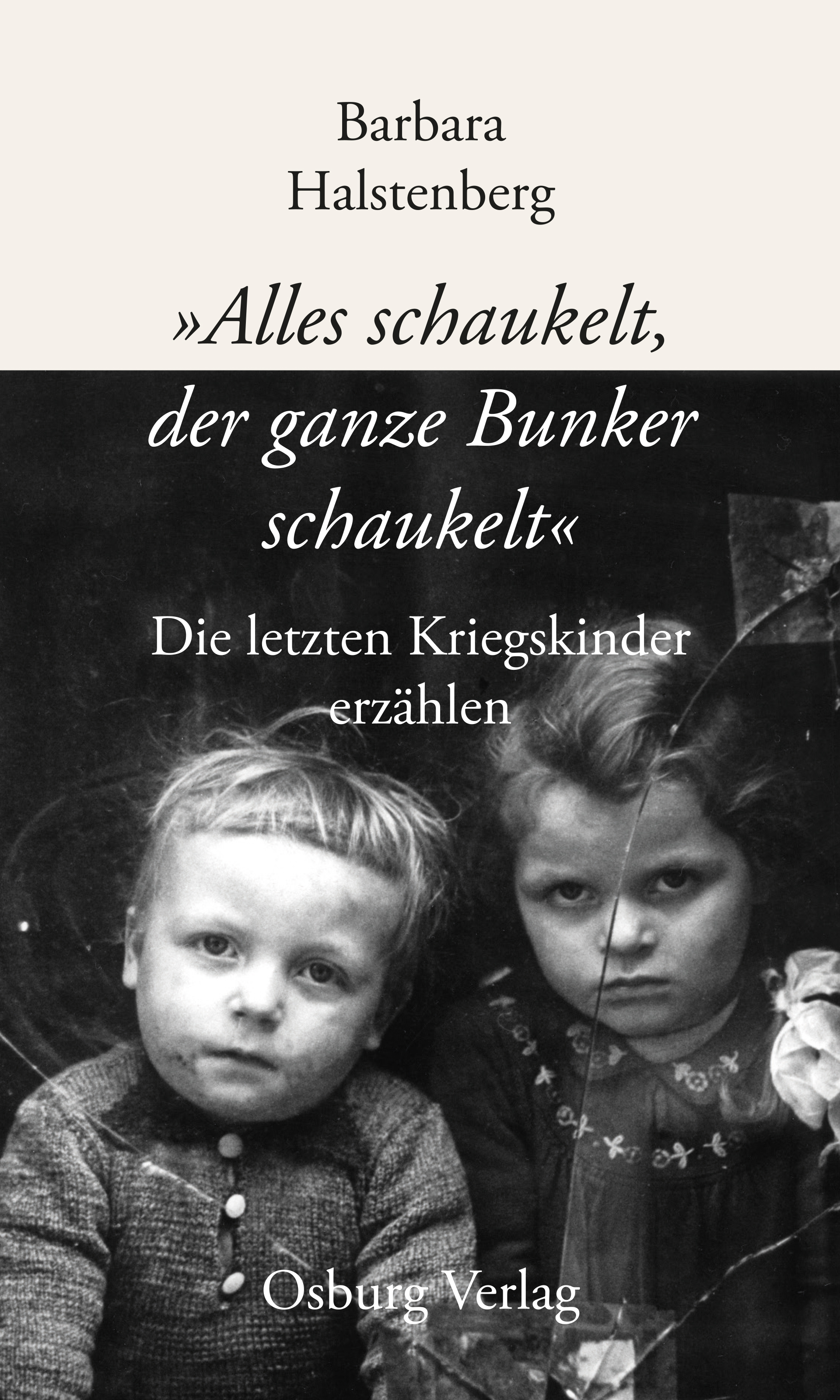 Обложка книги «"Alles schaukelt, der ganze Bunker schaukelt"»