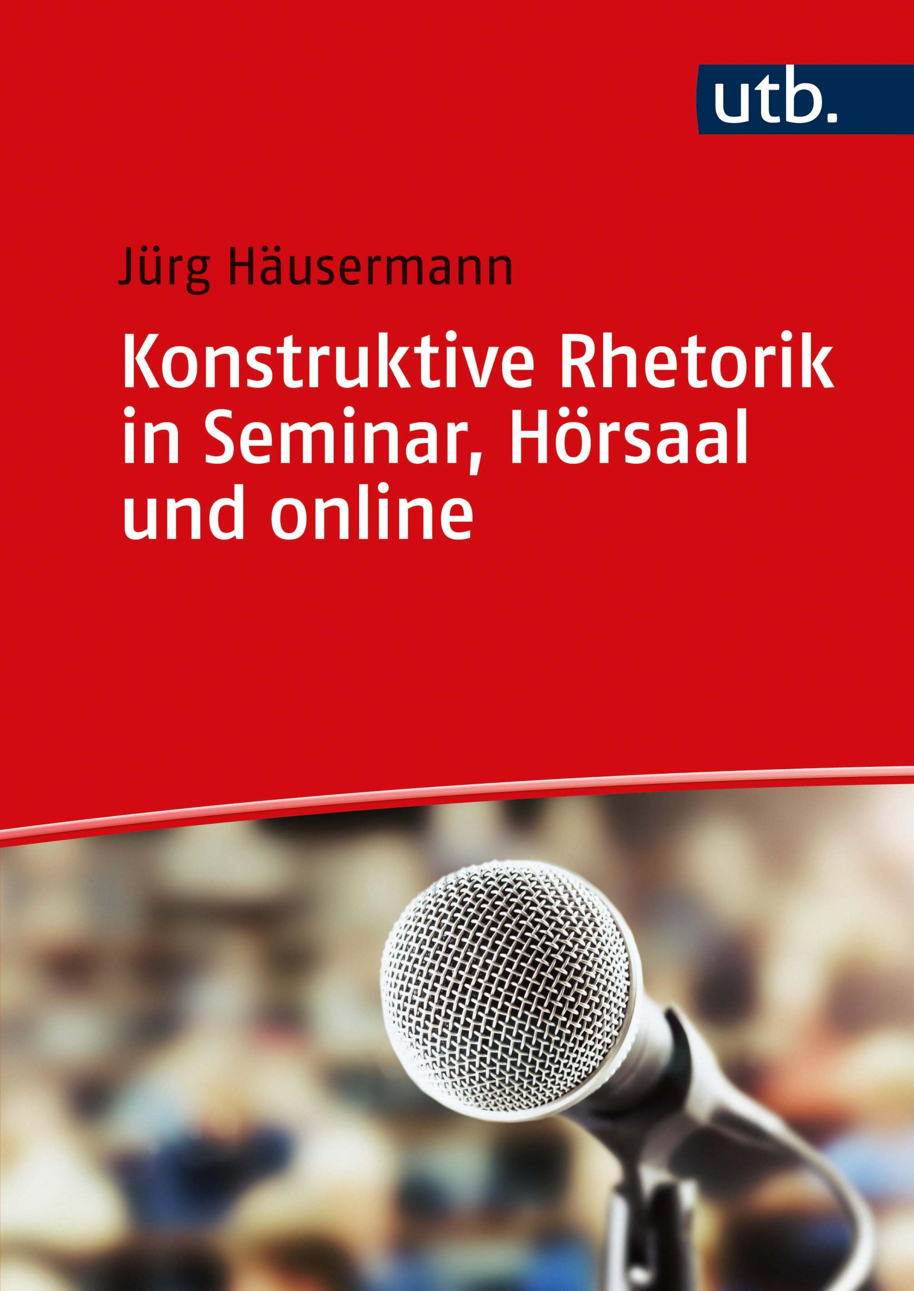 Обложка книги «Konstruktive Rhetorik in Seminar, Hörsaal und online»