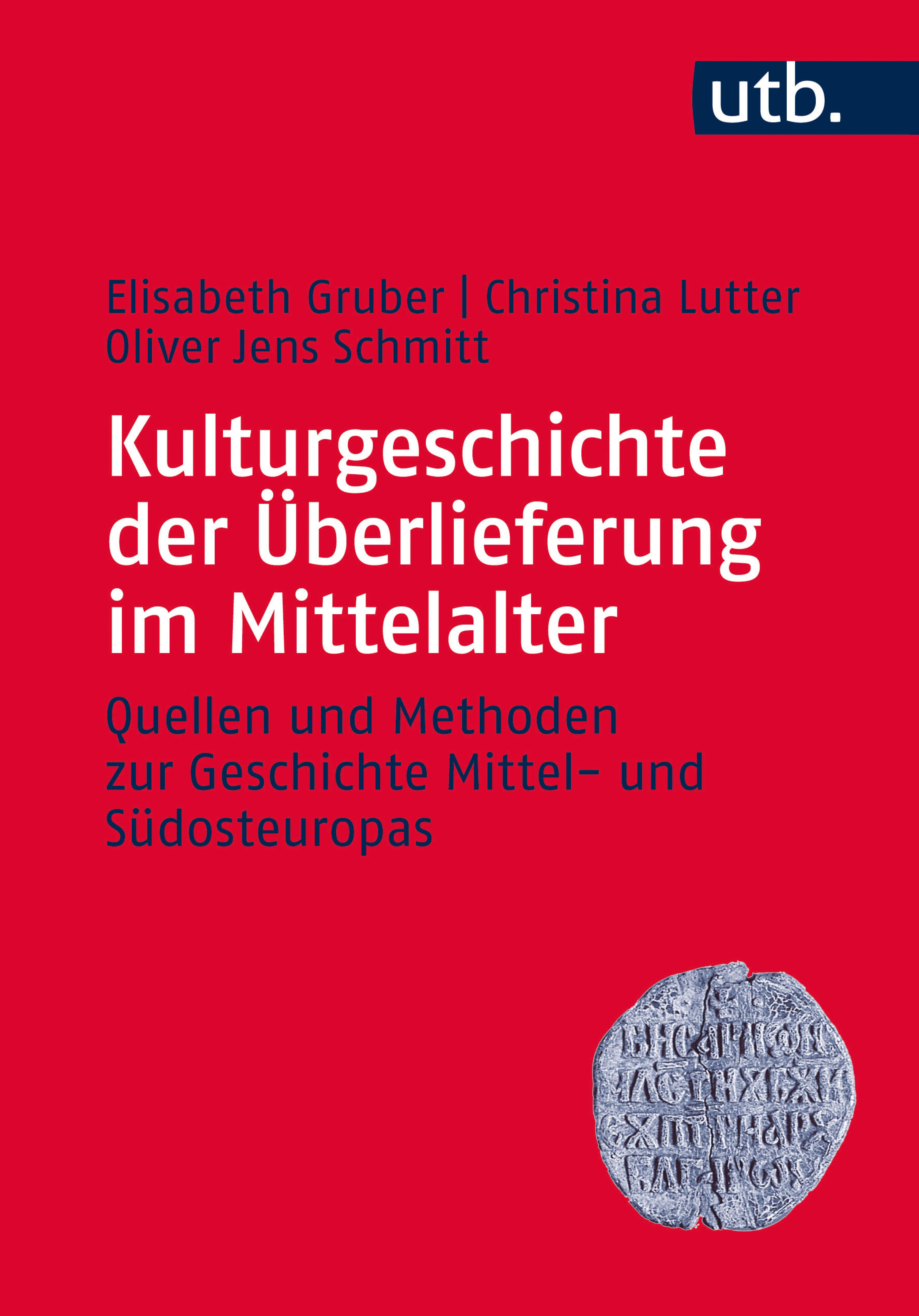 Обложка книги «Kulturgeschichte der Überlieferung im Mittelalter»