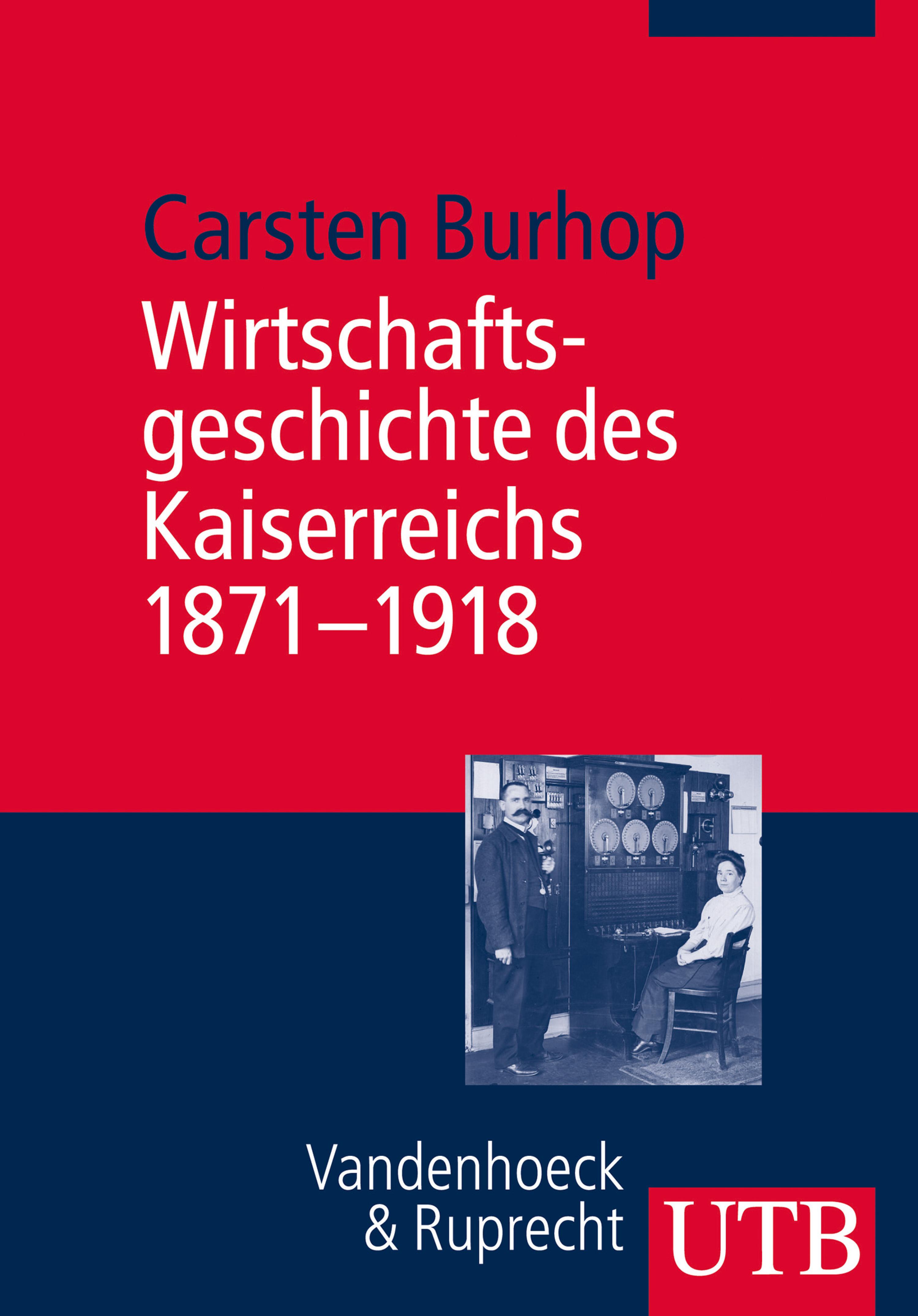 Обложка книги «Wirtschaftsgeschichte des Kaiserreichs 1871-1918»