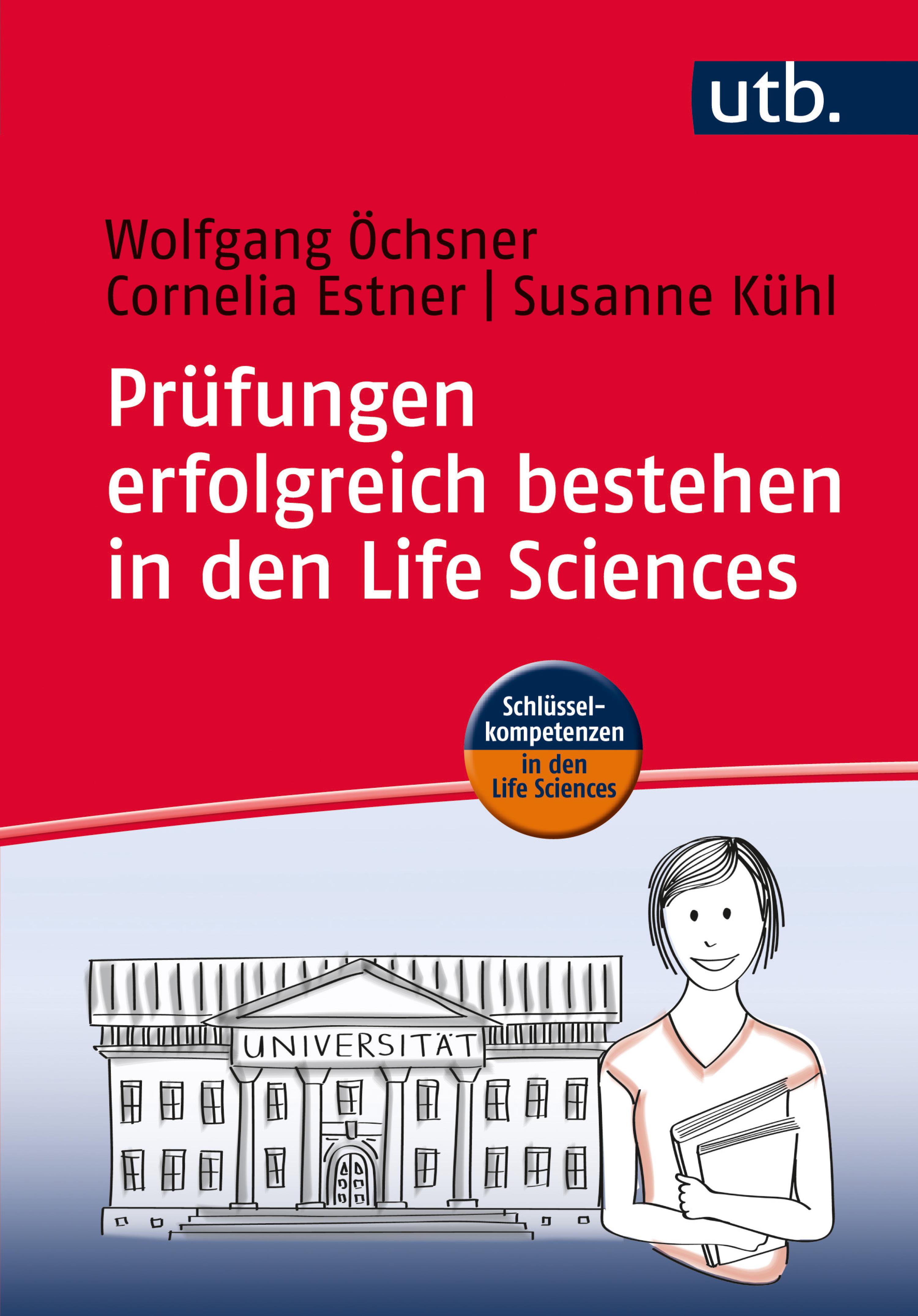 Обложка книги «Prüfungen erfolgreich bestehen in den Life Sciences»