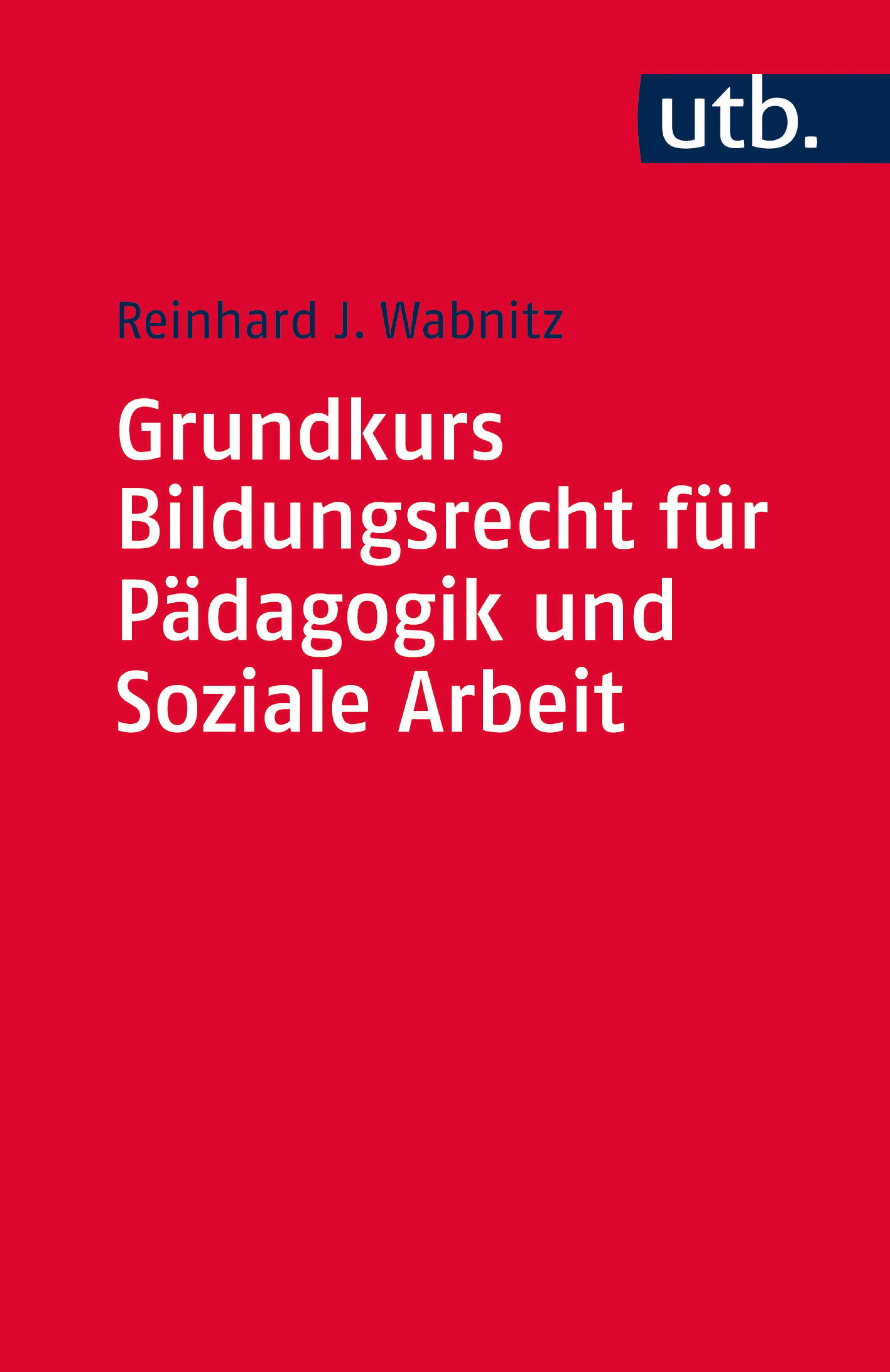Обложка книги «Grundkurs Bildungsrecht für Pädagogik und Soziale Arbeit»