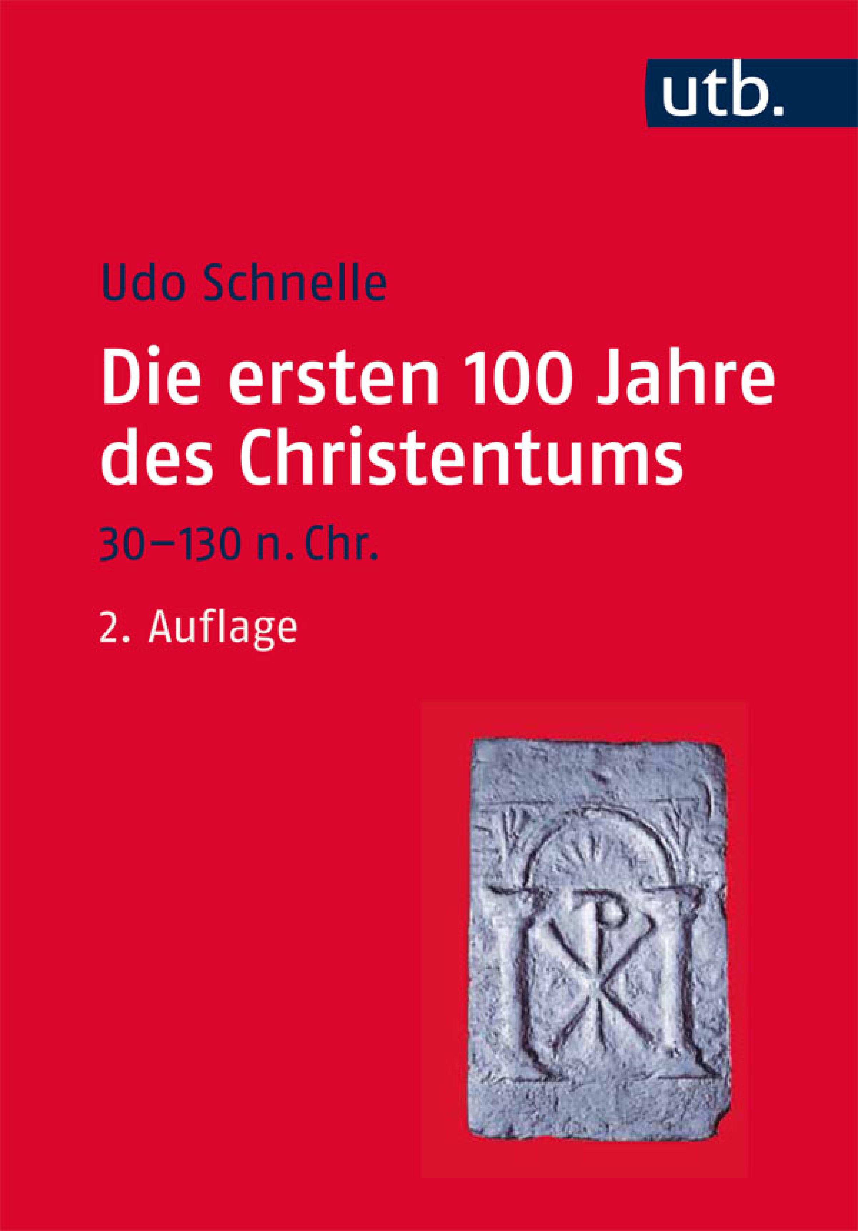 Обложка книги «Die ersten 100 Jahre des Christentums 30-130 n. Chr.»