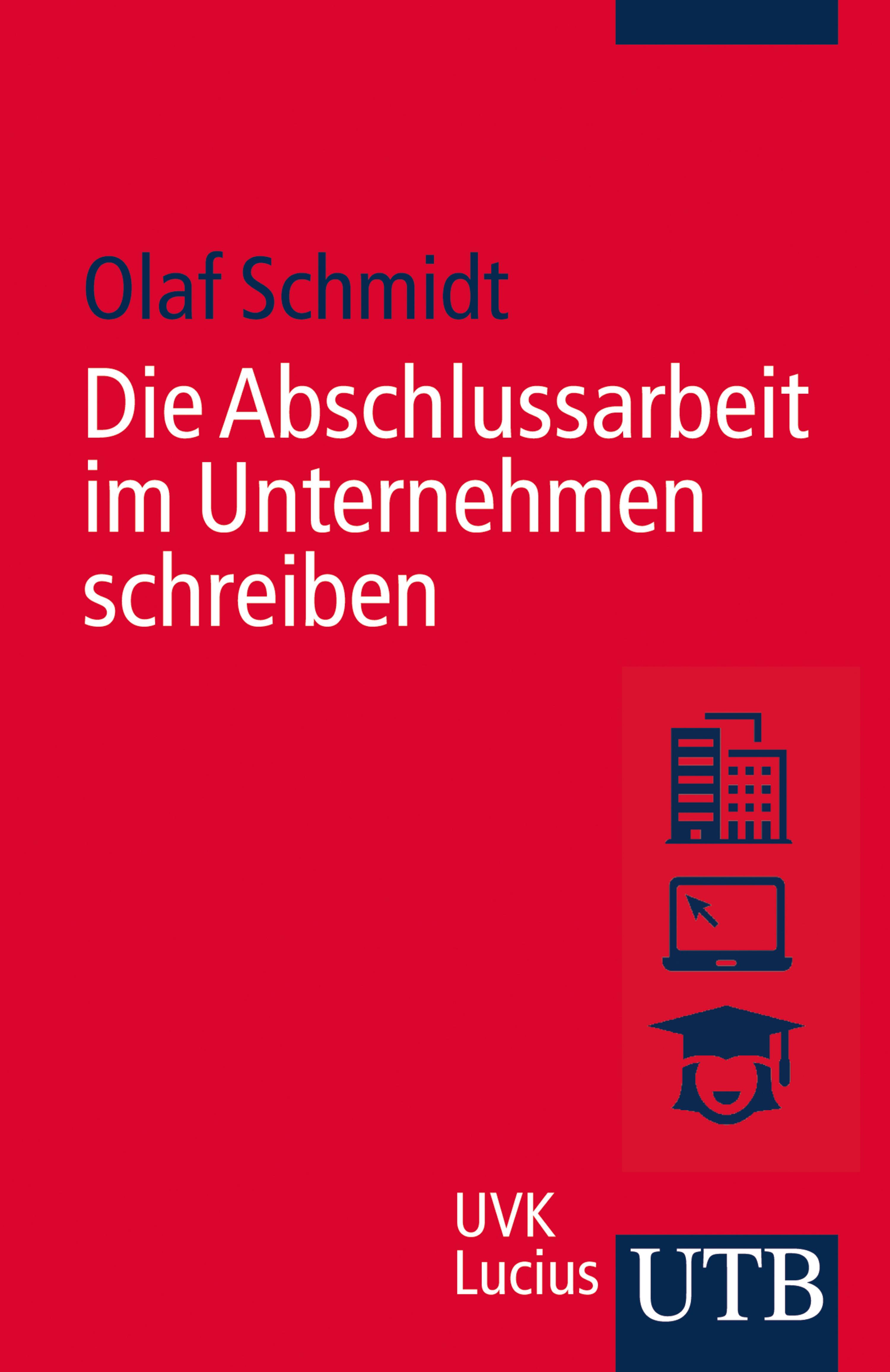 Обложка книги «Die Abschlussarbeit im Unternehmen schreiben»