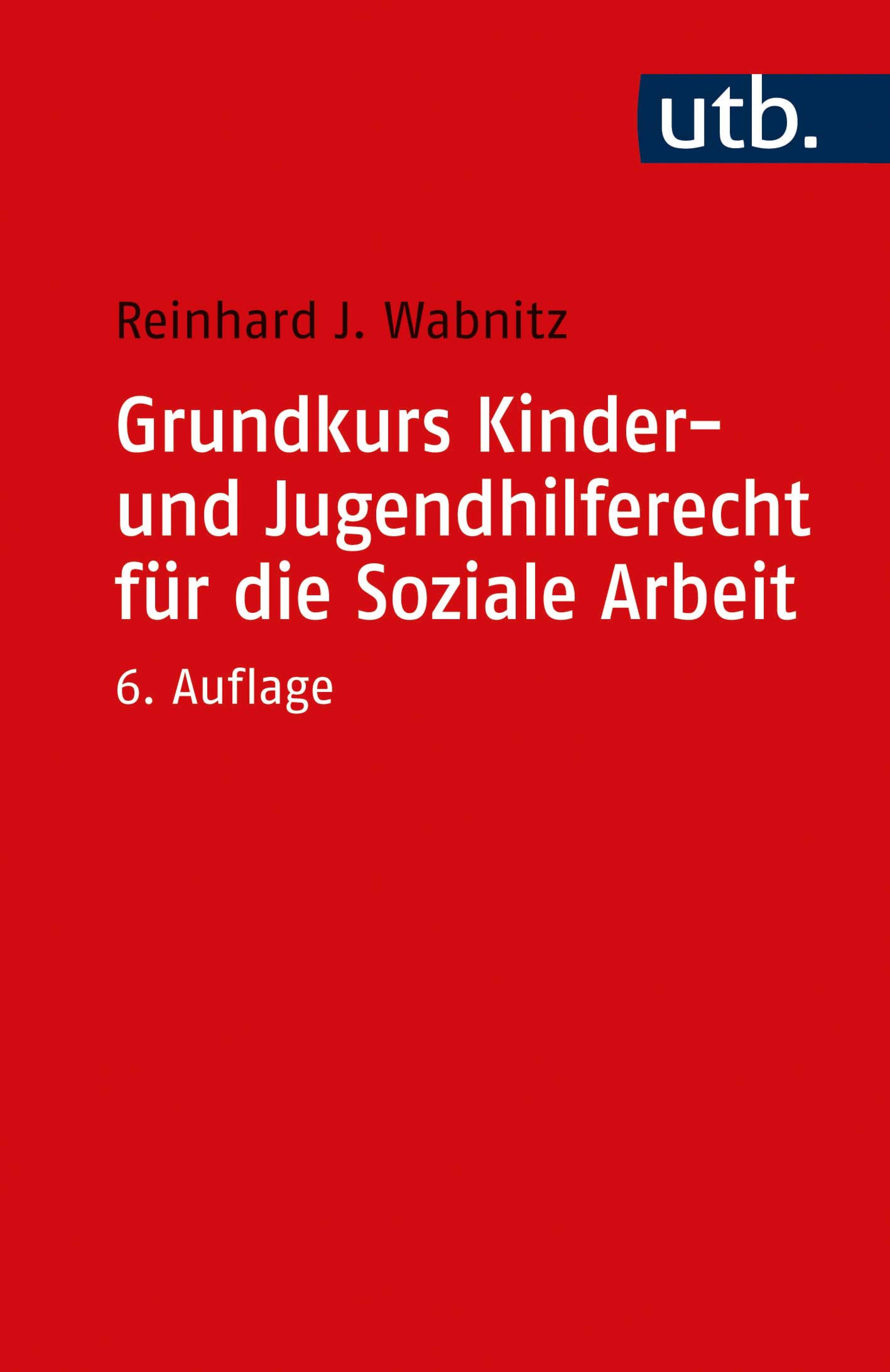 Обложка книги «Grundkurs Kinder- und Jugendhilferecht für die Soziale Arbeit»