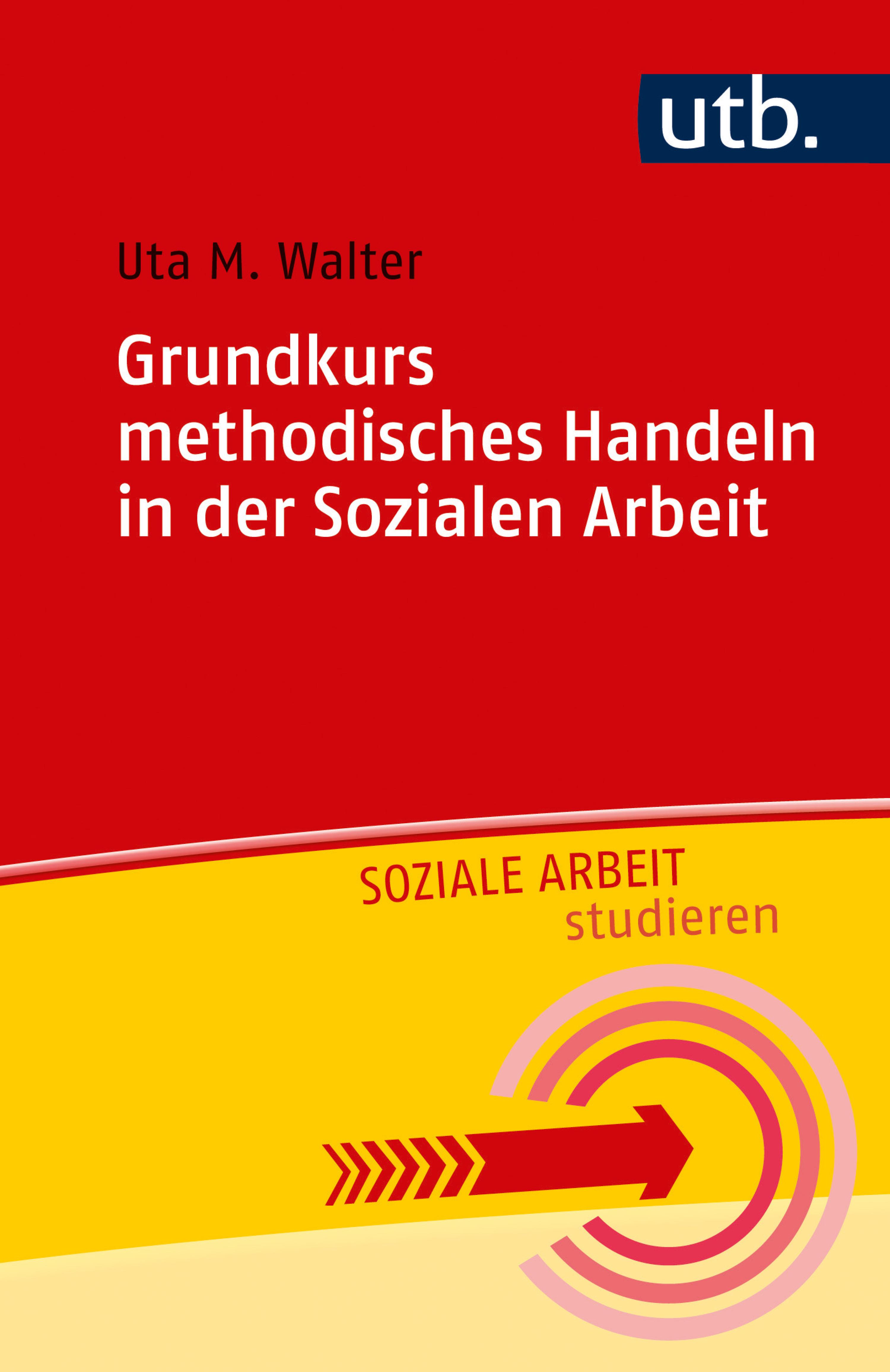 Обложка книги «Grundkurs methodisches Handeln in der Sozialen Arbeit»