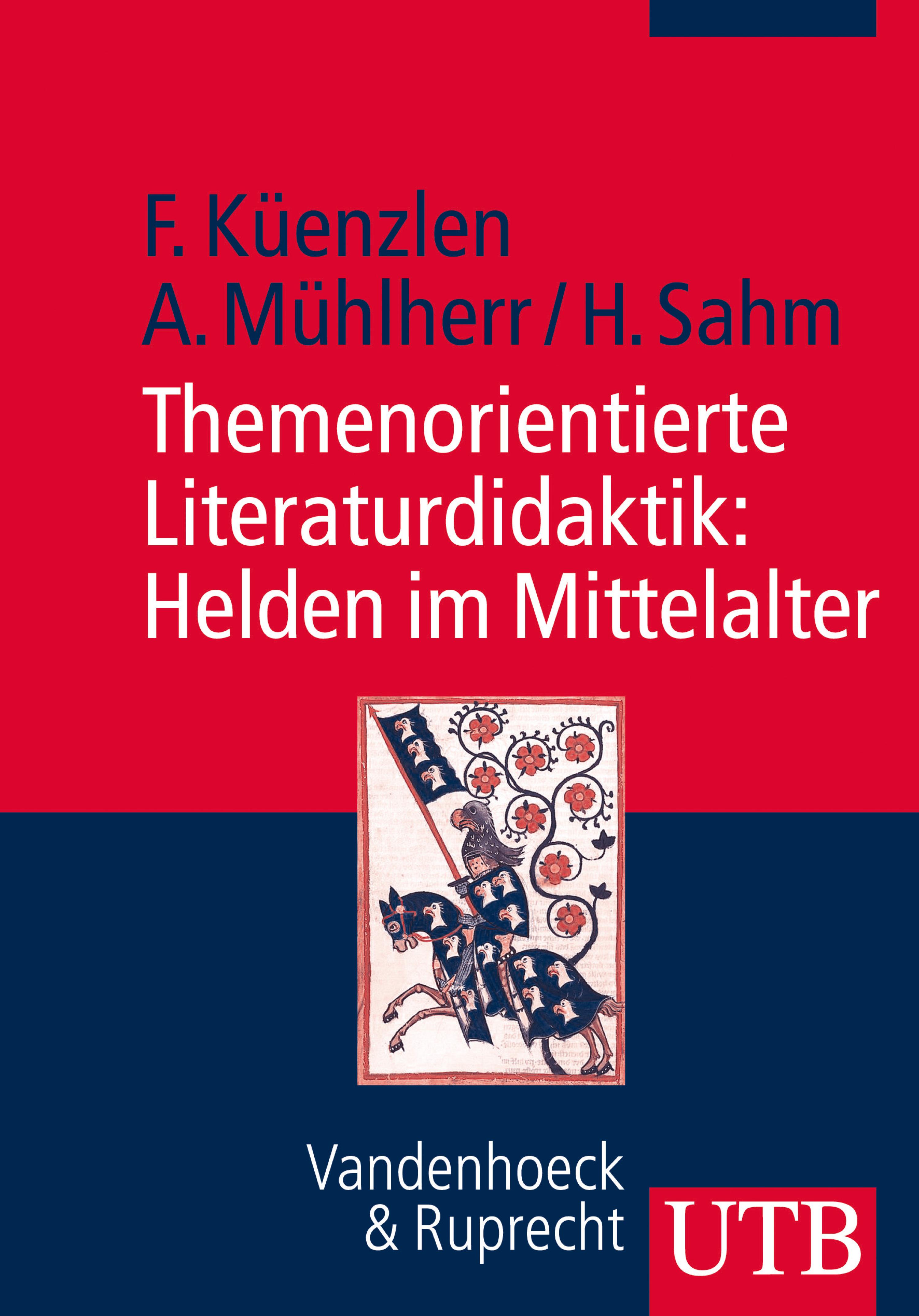 Обложка книги «Themenorientierte Literaturdidaktik: Helden im Mittelalter»