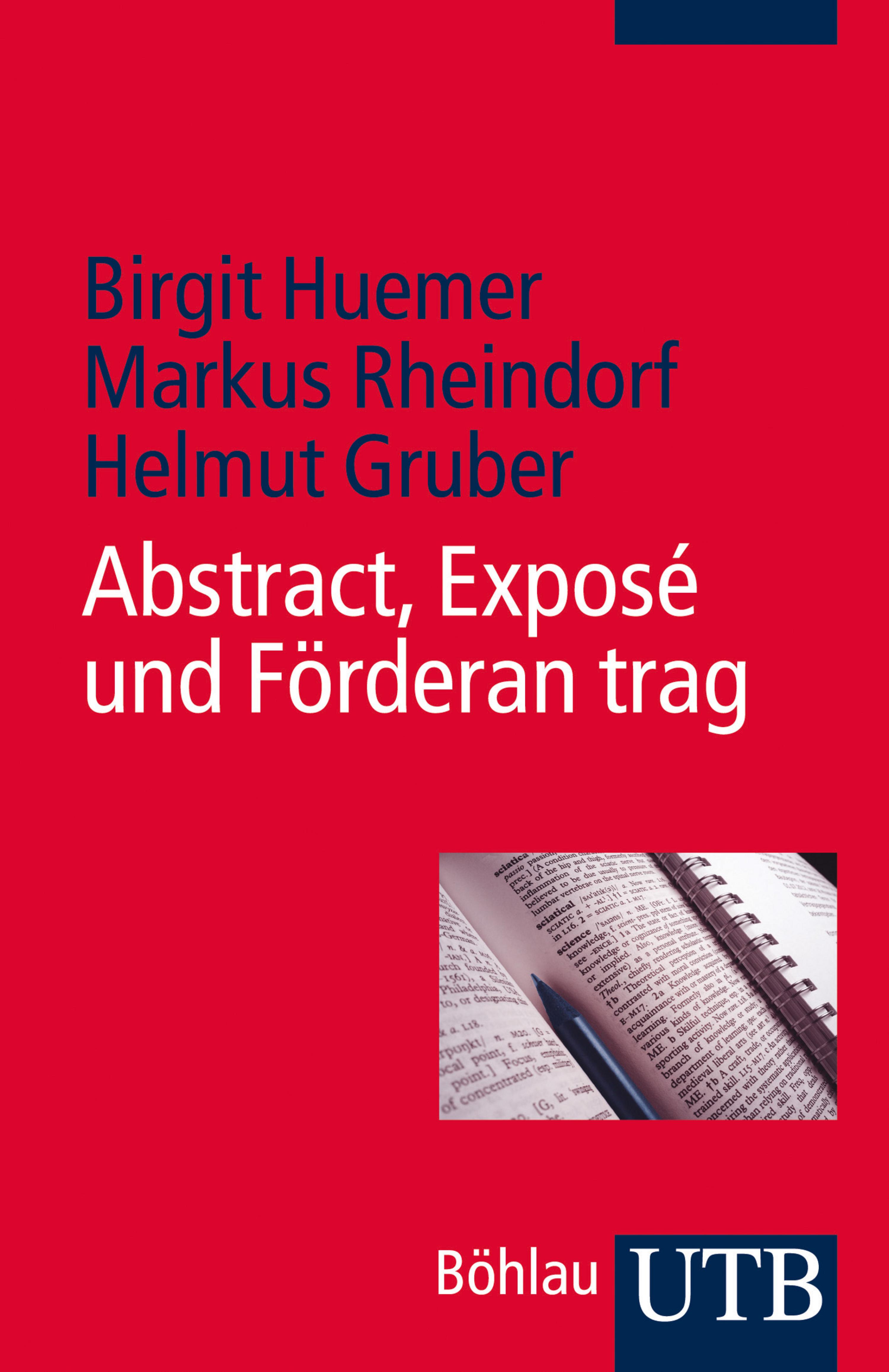Обложка книги «Abstract, Exposé und Förderantrag»