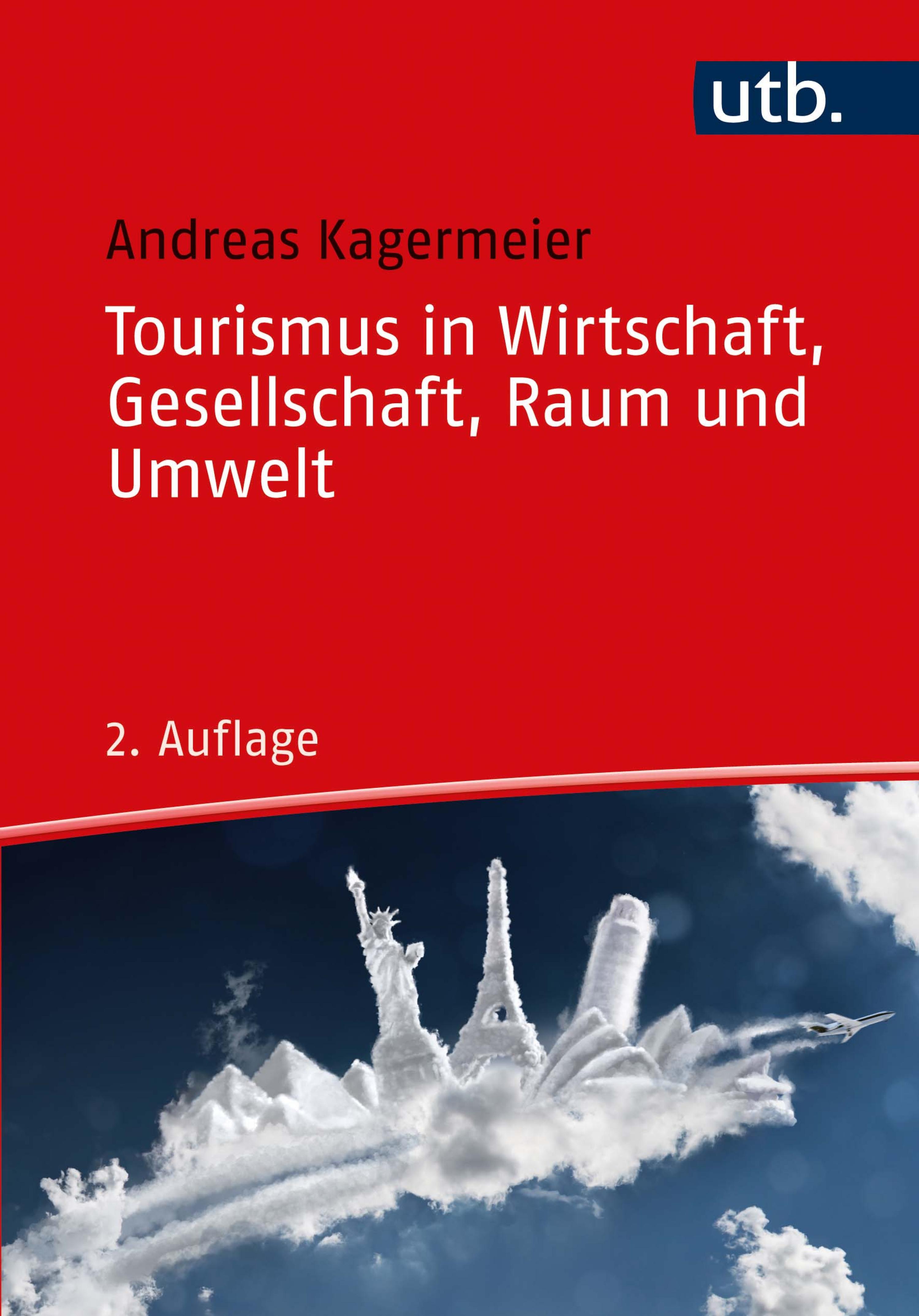 Обложка книги «Tourismus in Wirtschaft, Gesellschaft, Raum und Umwelt»