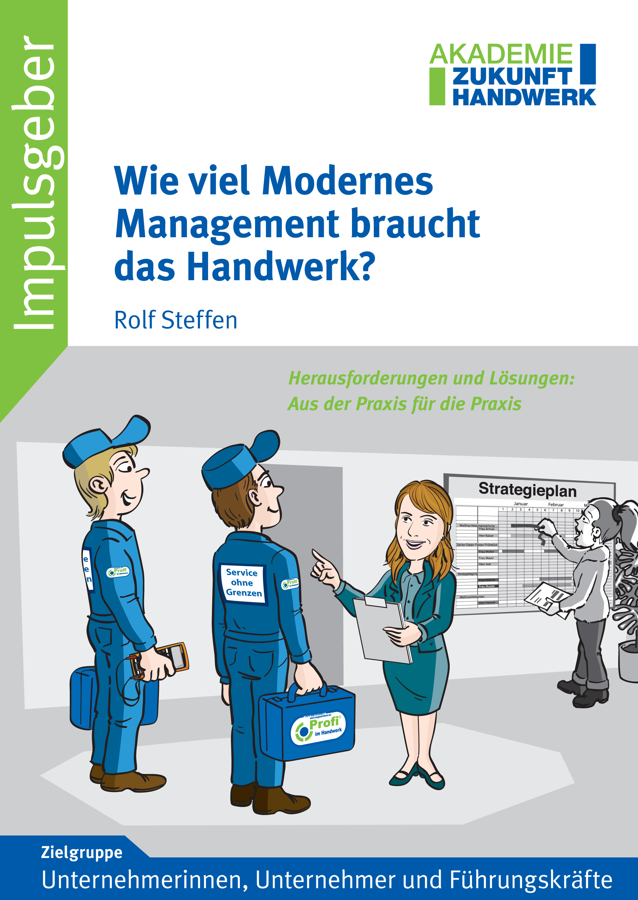 Обложка книги «Wie viel Modernes Management braucht das Handwerk?»