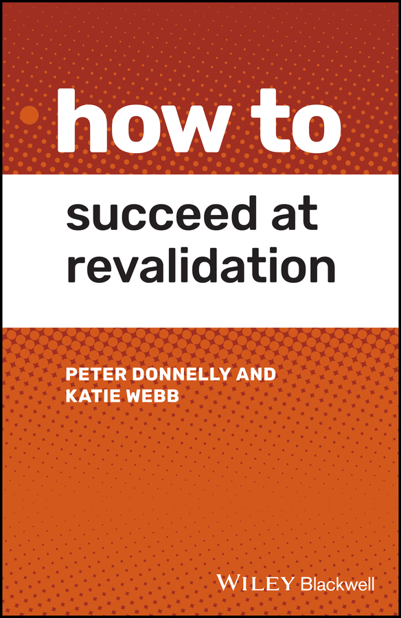 Обложка книги «How to Succeed at Revalidation»