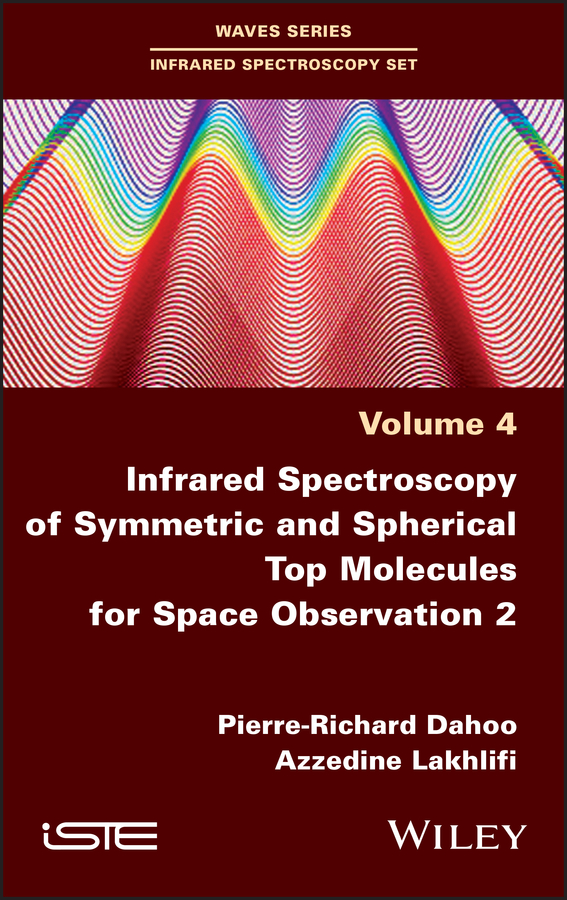 Обложка книги «Infrared Spectroscopy of Symmetric and Spherical Top Molecules for Space Observation, Volume 2»