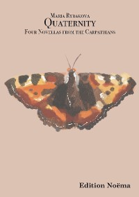 Обложка книги «Quaternity. Four Novellas from the Carpathians»