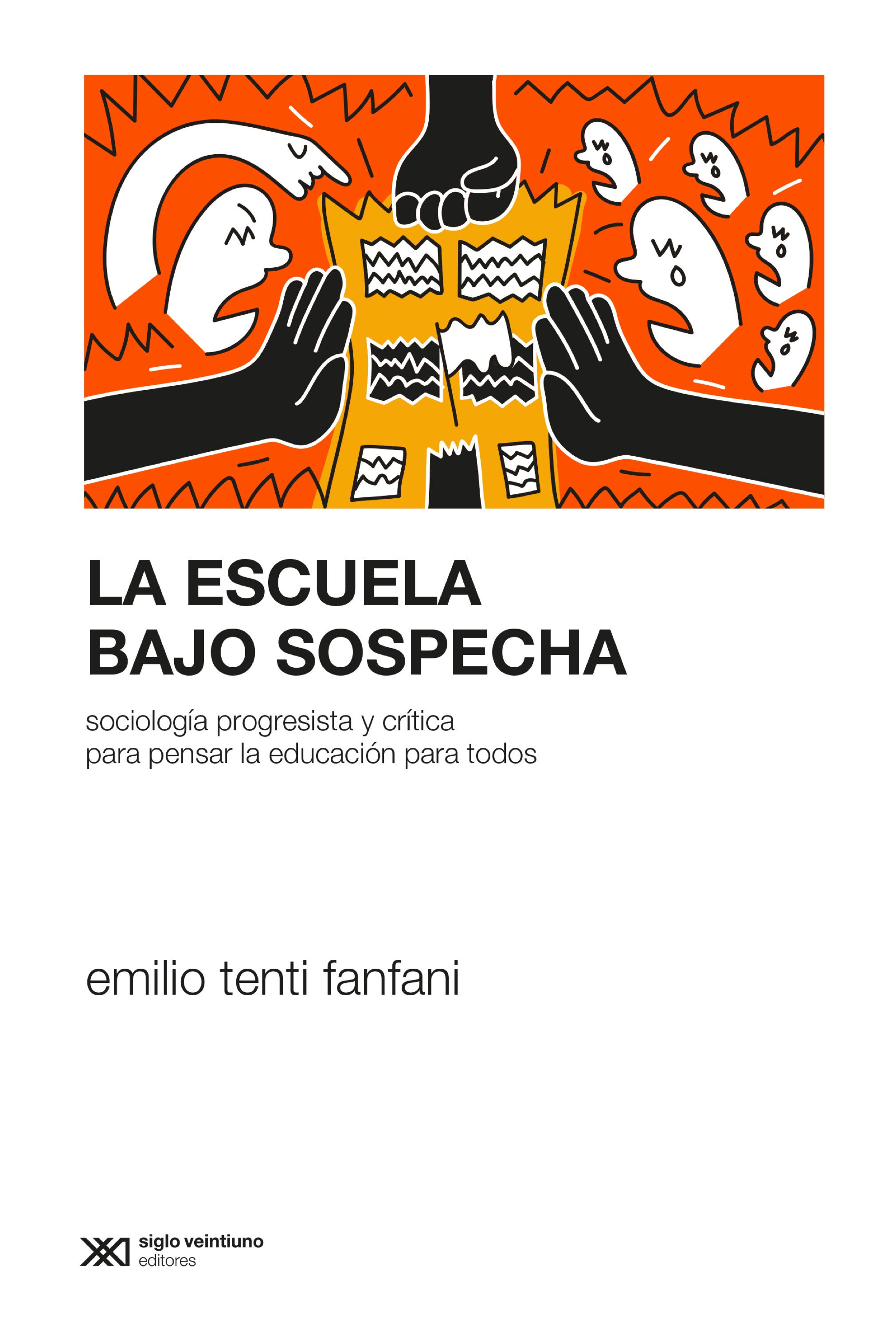 Обложка книги «La escuela bajo sospecha»