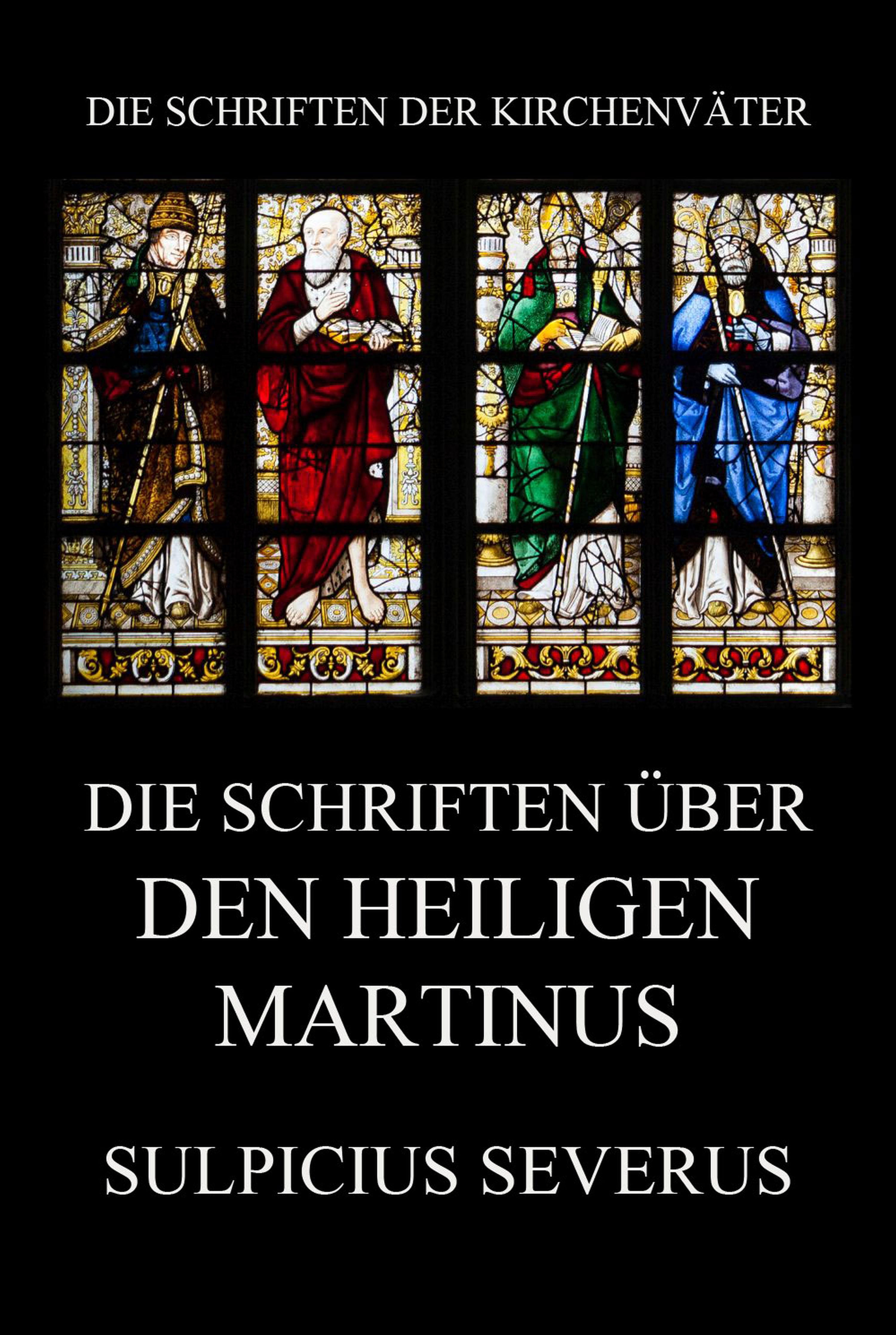 Обложка книги «Die Schriften über den Heiligen Martinus»