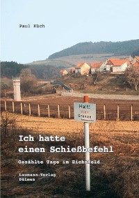 Обложка книги «Ich hatte einen Schießbefehl»