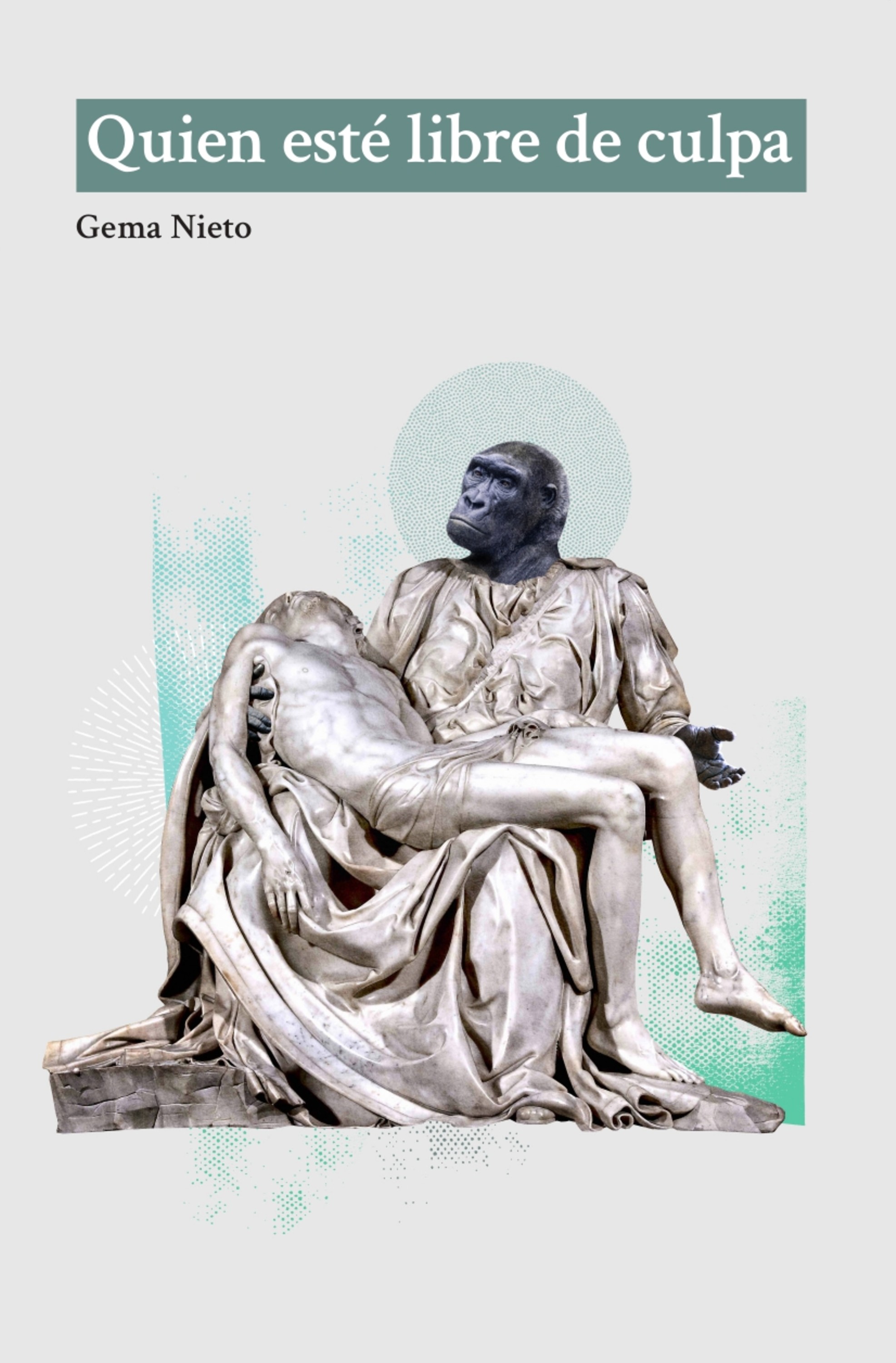 Обложка книги «Quien esté libre de culpa»