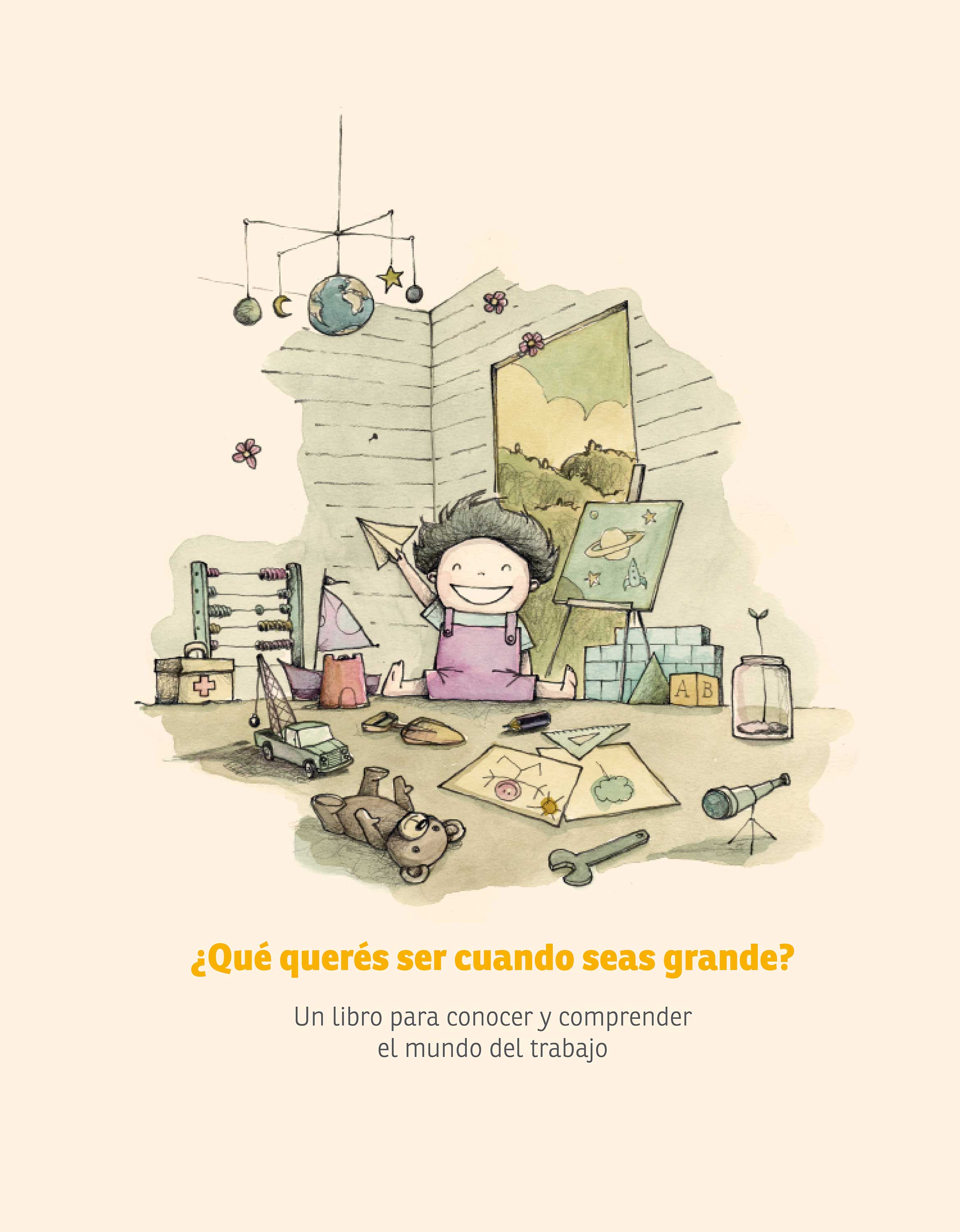 Обложка книги «¿Qué querés ser cuando seas grande?»