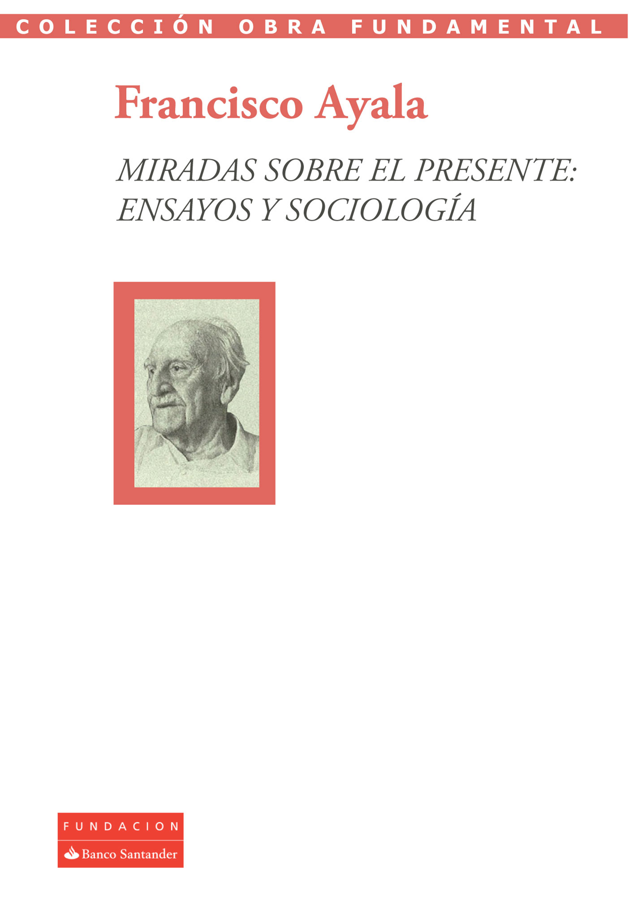 Обложка книги «Miradas sobre el presente: ensayos y sociología»