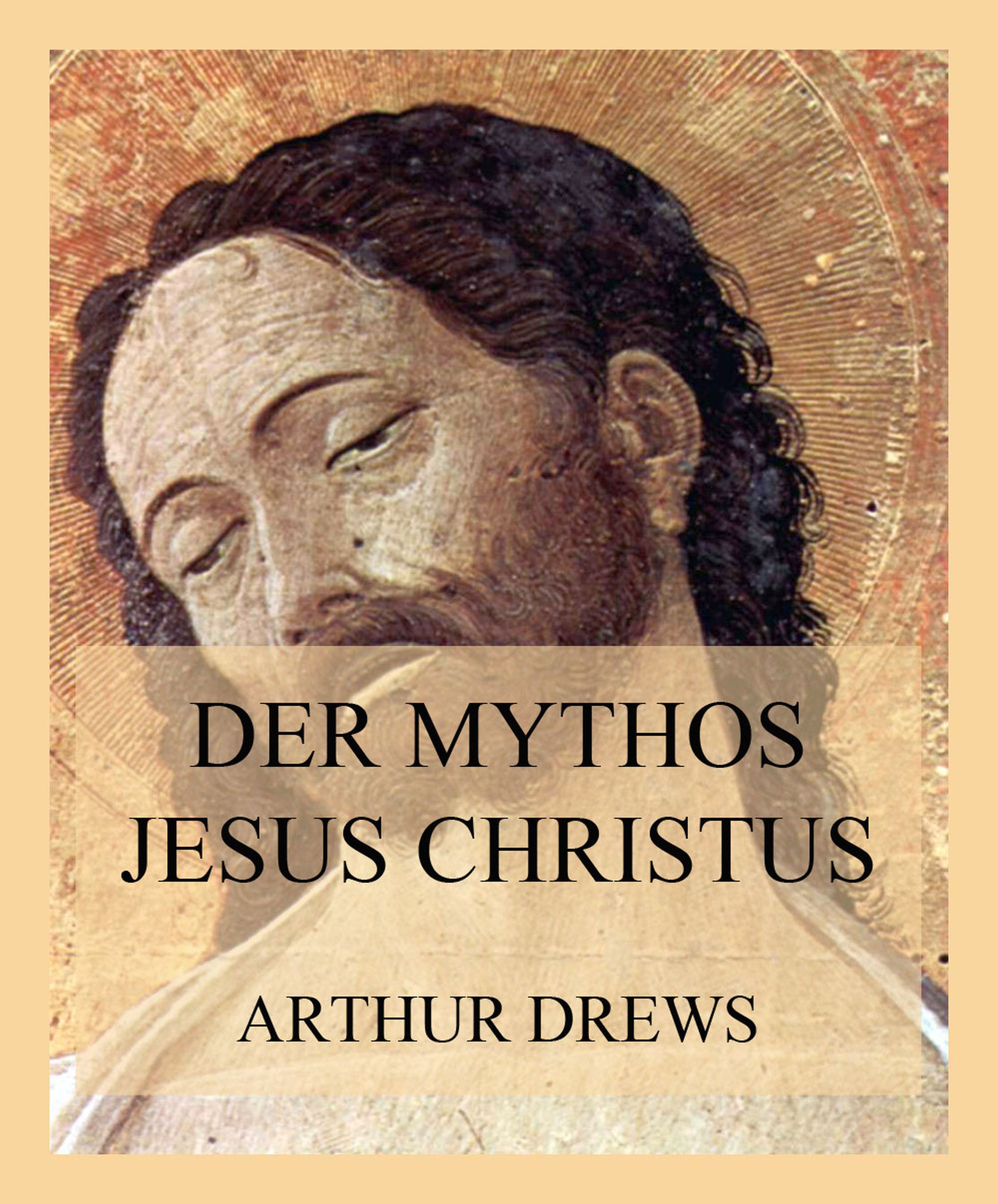 Обложка книги «Der Mythos Jesus Christus»