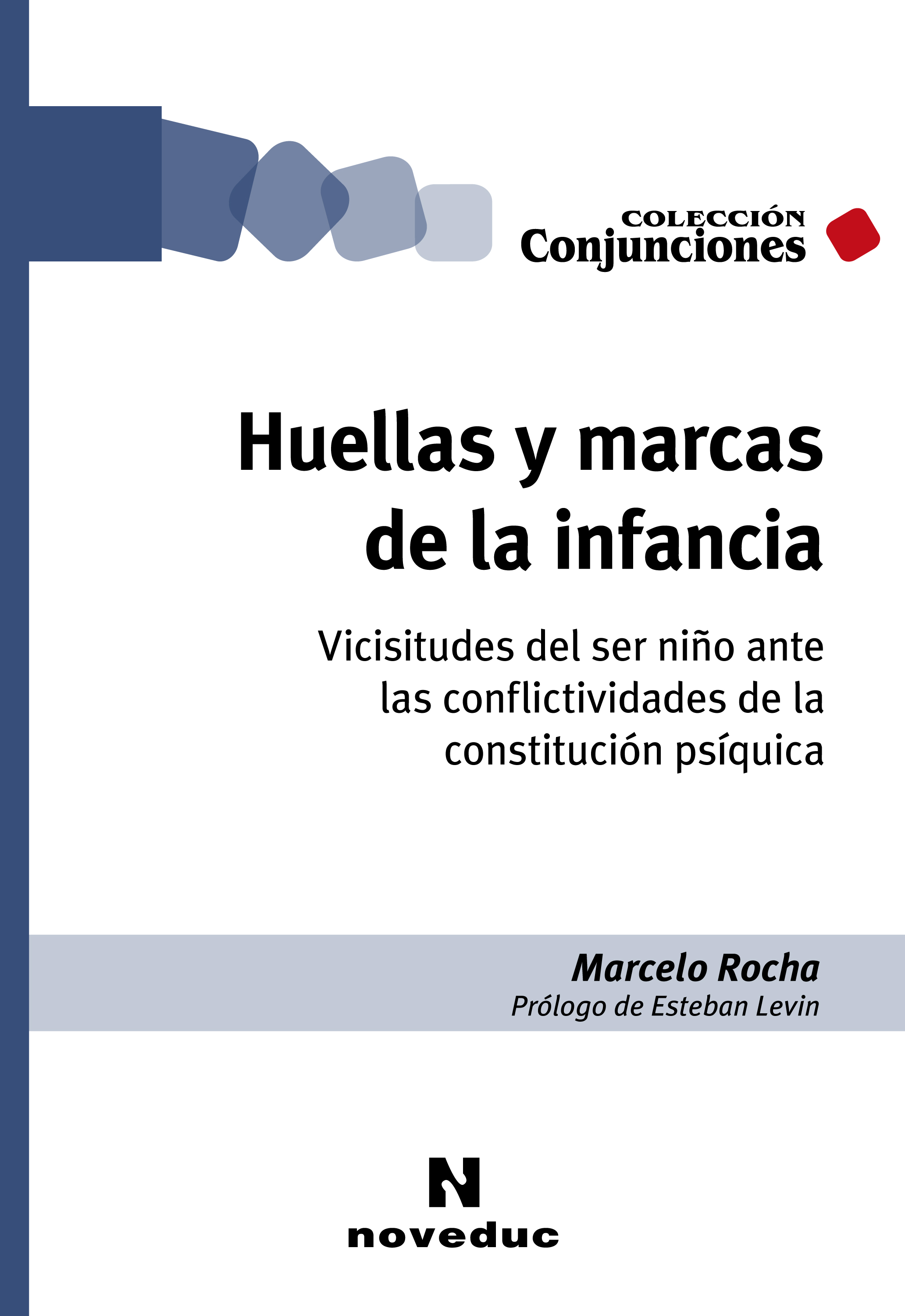 Обложка книги «Huellas y marcas de la infancia»