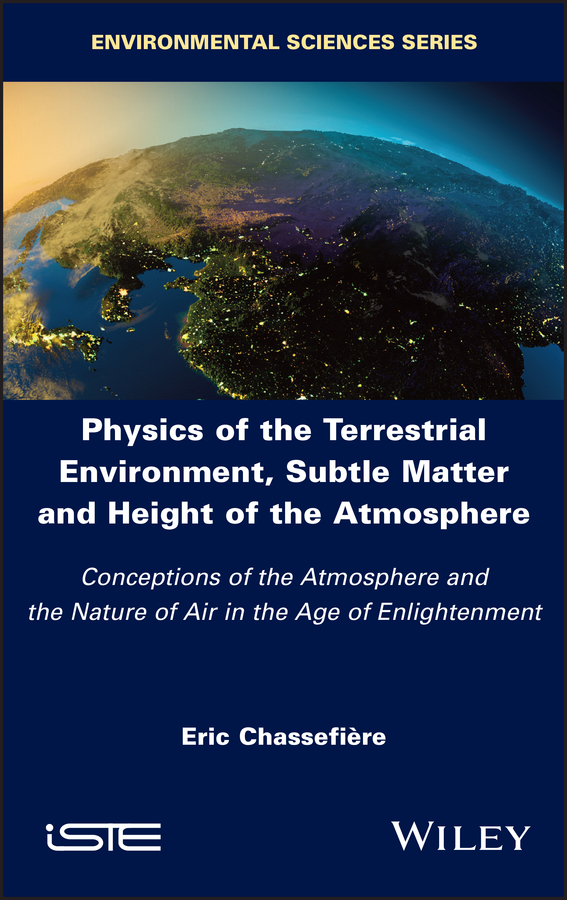 Обложка книги «Physics of the Terrestrial Environment, Subtle Matter and Height of the Atmosphere»