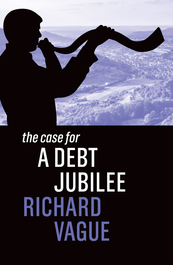 Обложка книги «The Case for a Debt Jubilee»