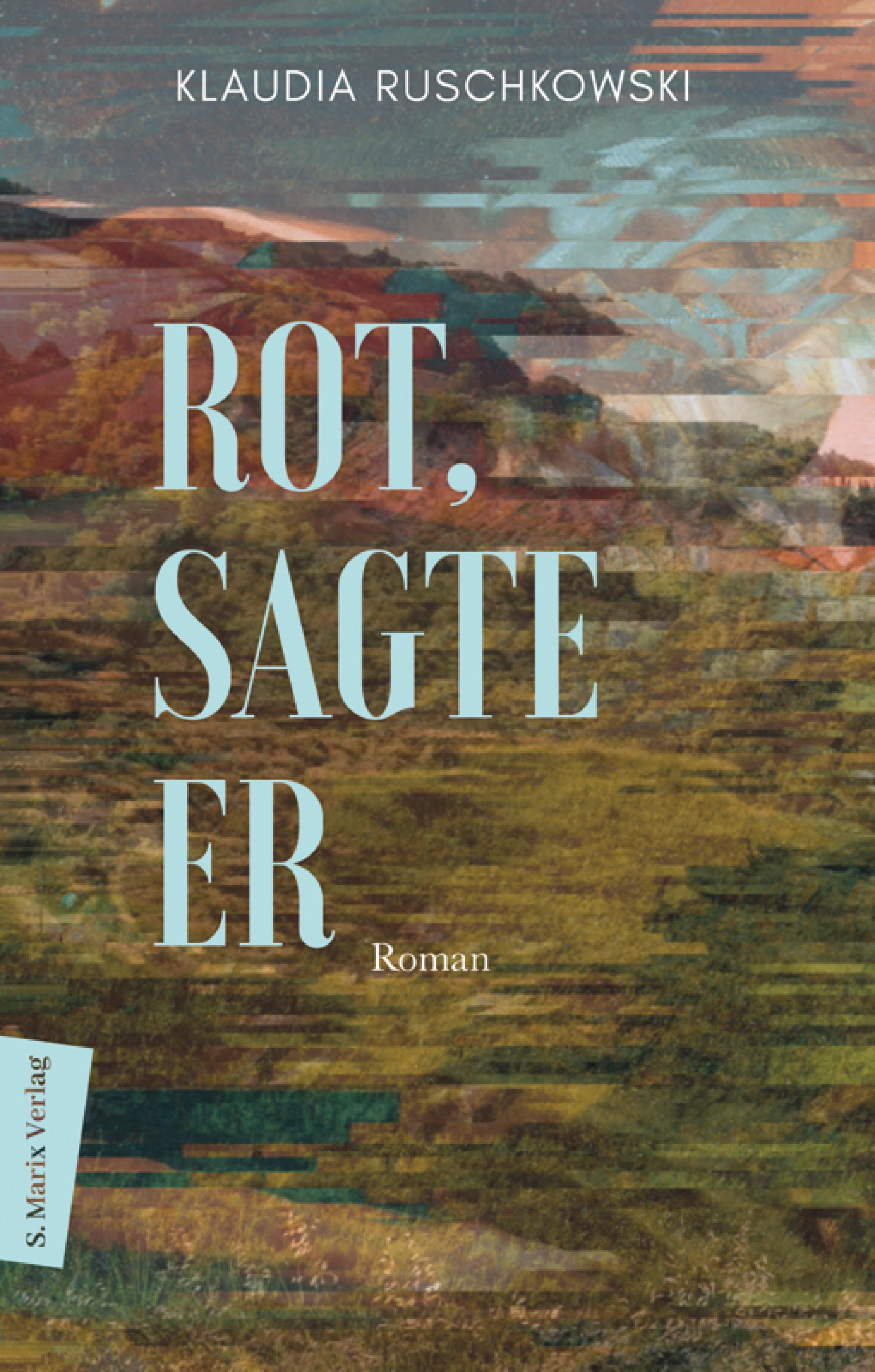 Обложка книги «Rot, sagte er»