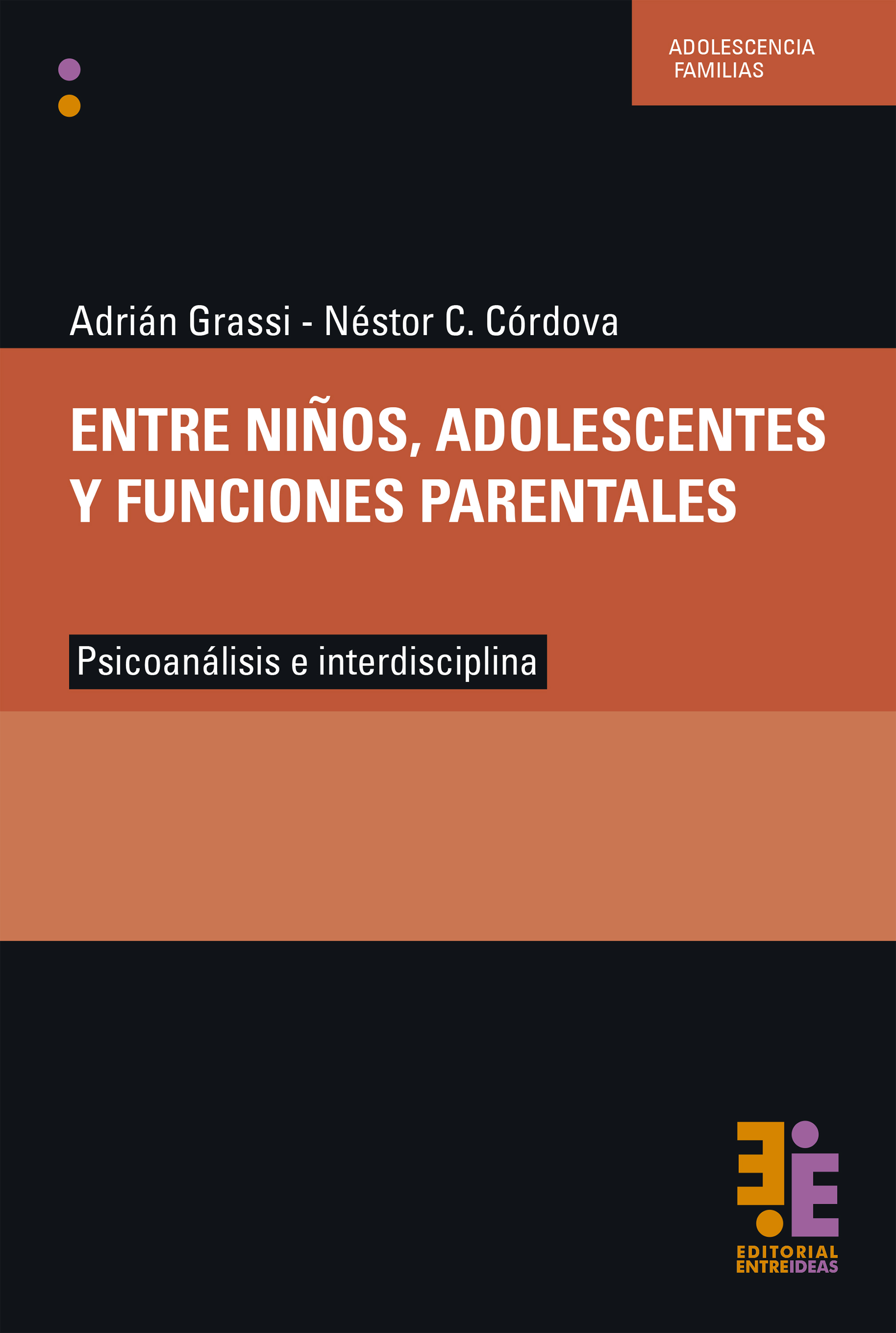 Обложка книги «Entre niños, adolescentes y funciones parentales»