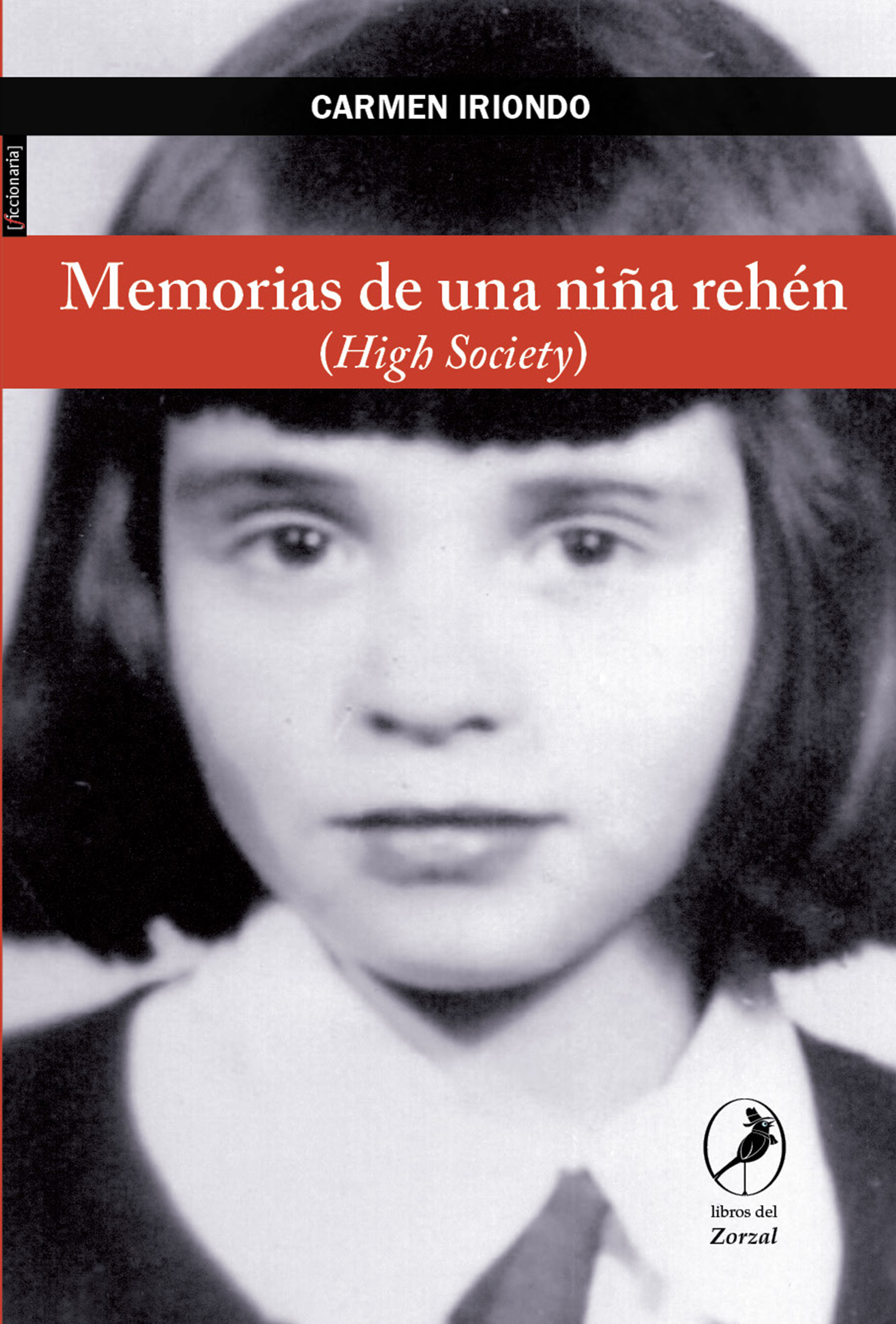 Обложка книги «Memorias de una niña rehén (High society)»