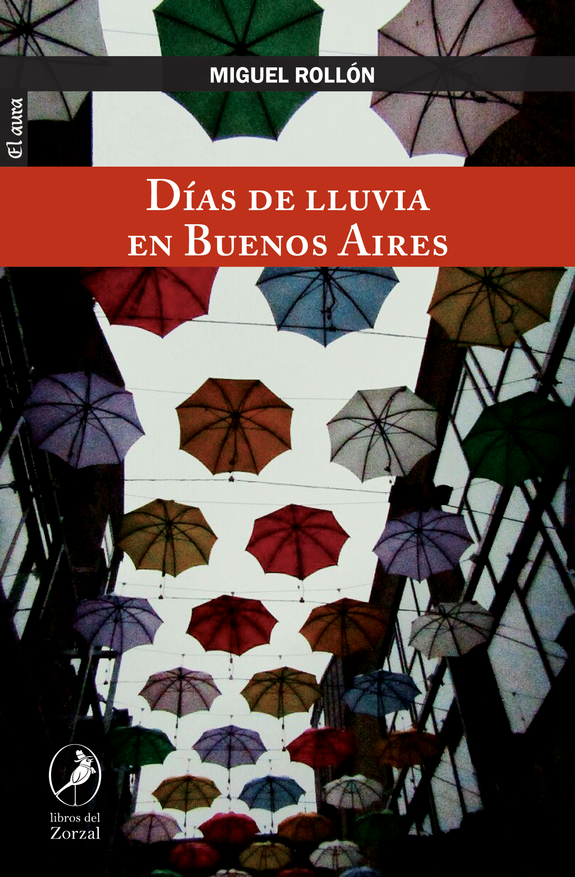 Обложка книги «Días de lluvia en Buenos Aires»
