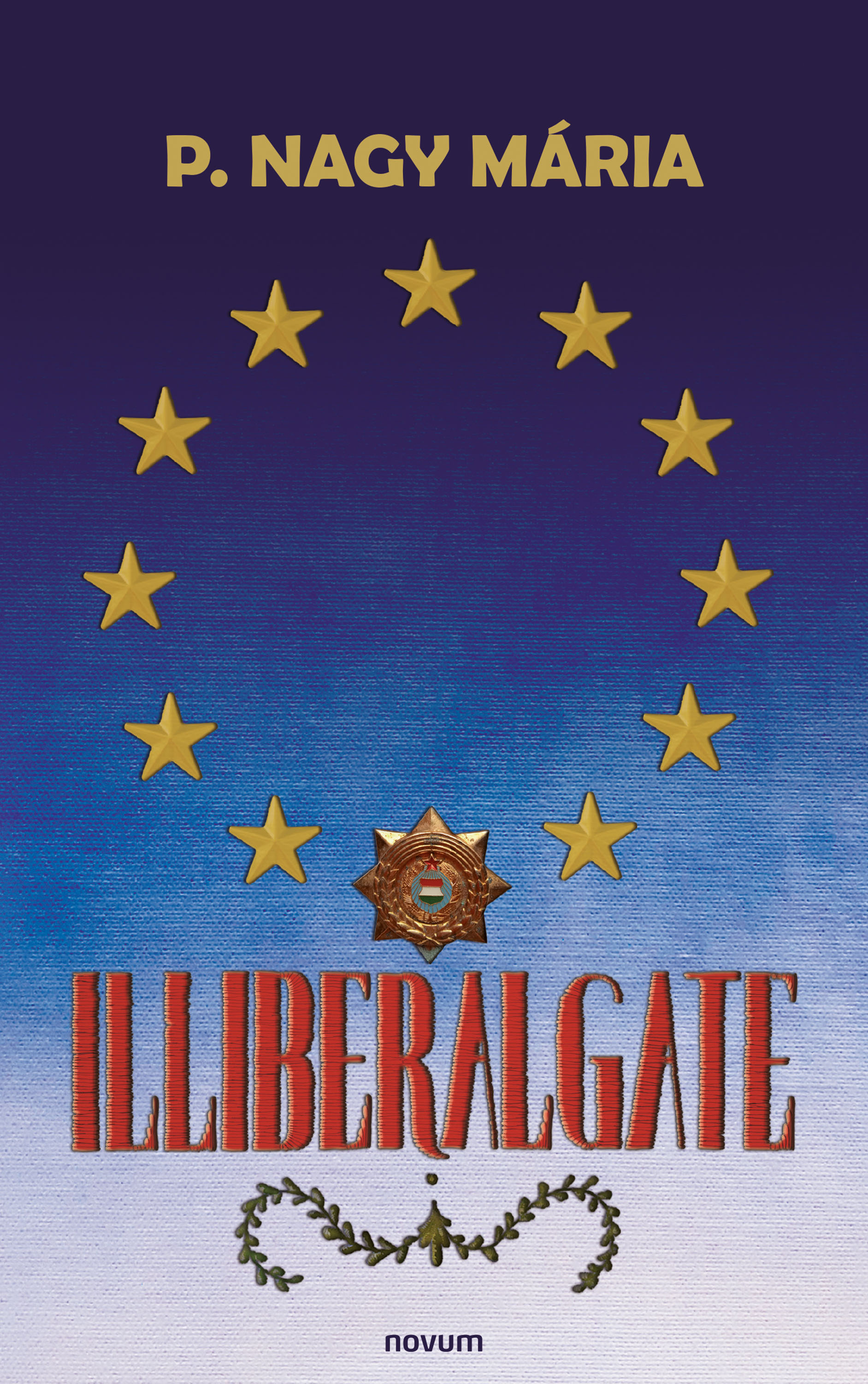 Обложка книги «Illiberalgate»
