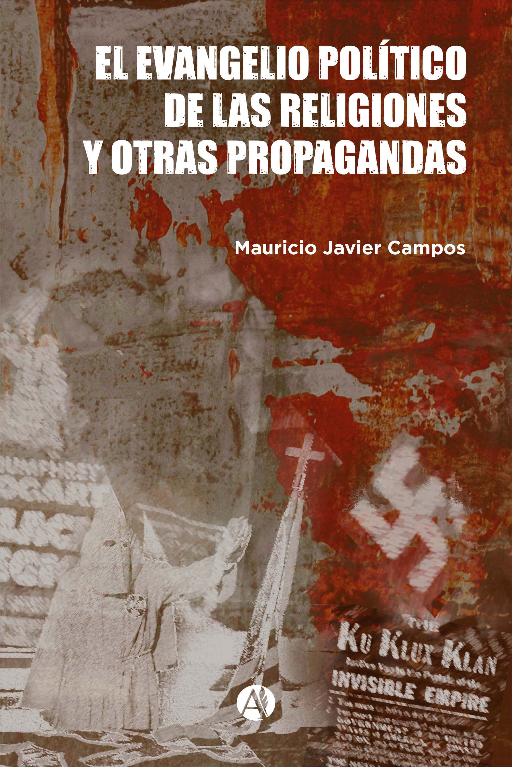 Обложка книги «El evangelio político de las religiones y otras propagandas»