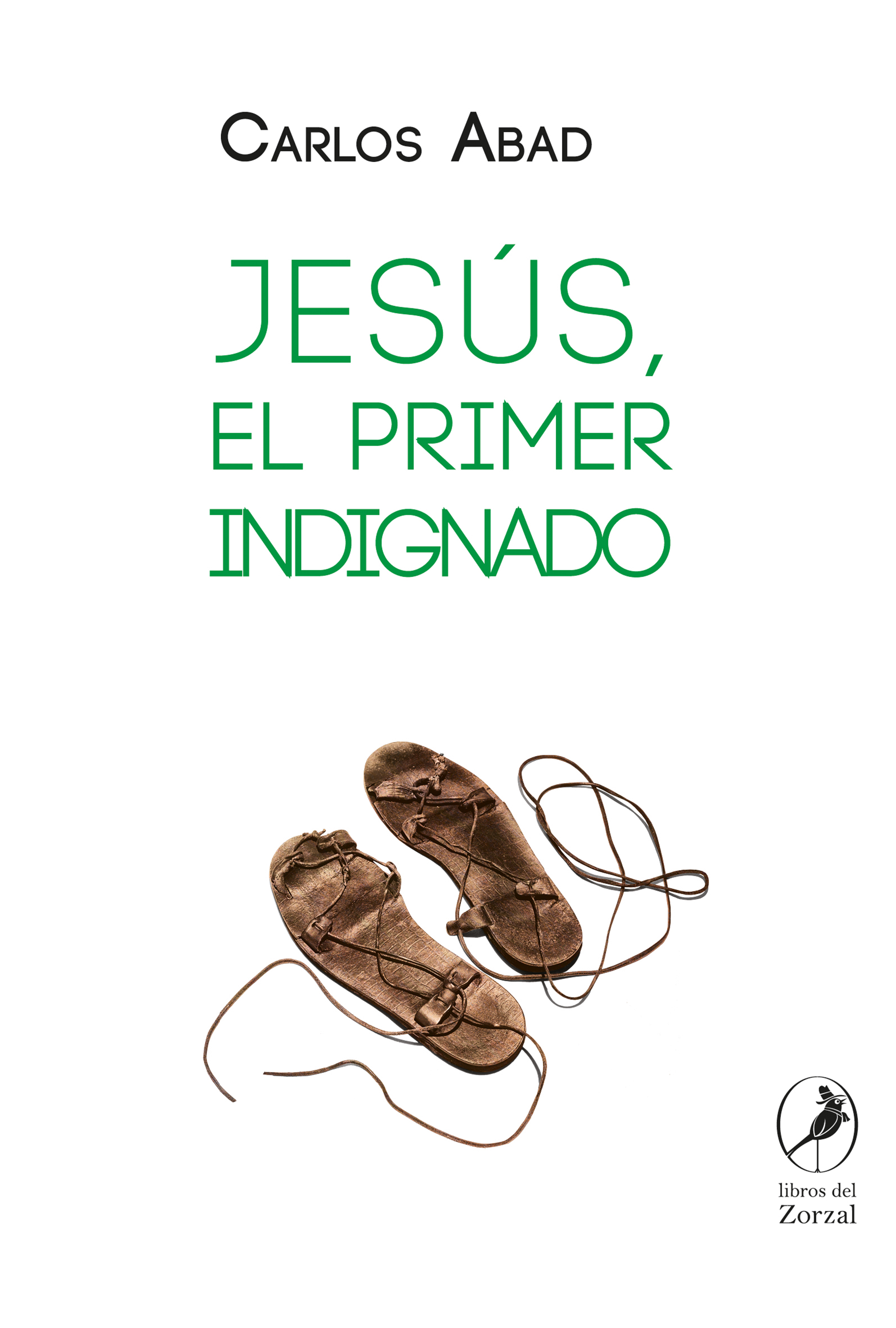 Обложка книги «Jesús, el primer indignado»