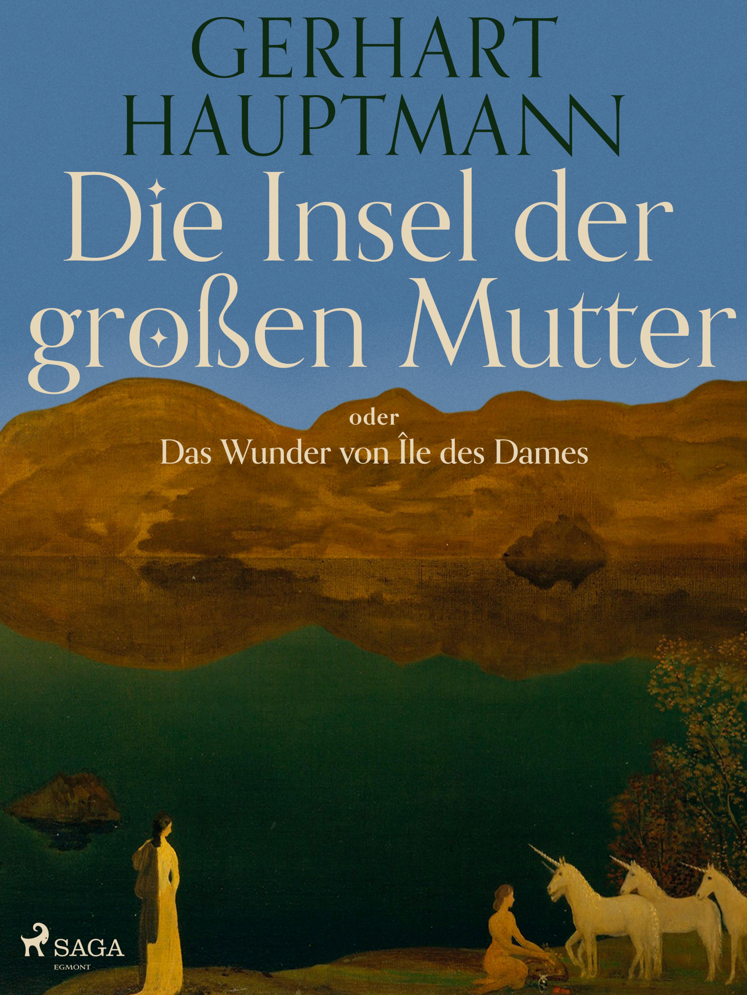 Обложка книги «Die Insel der großen Mutter oder Das Wunder von Île des Dames»