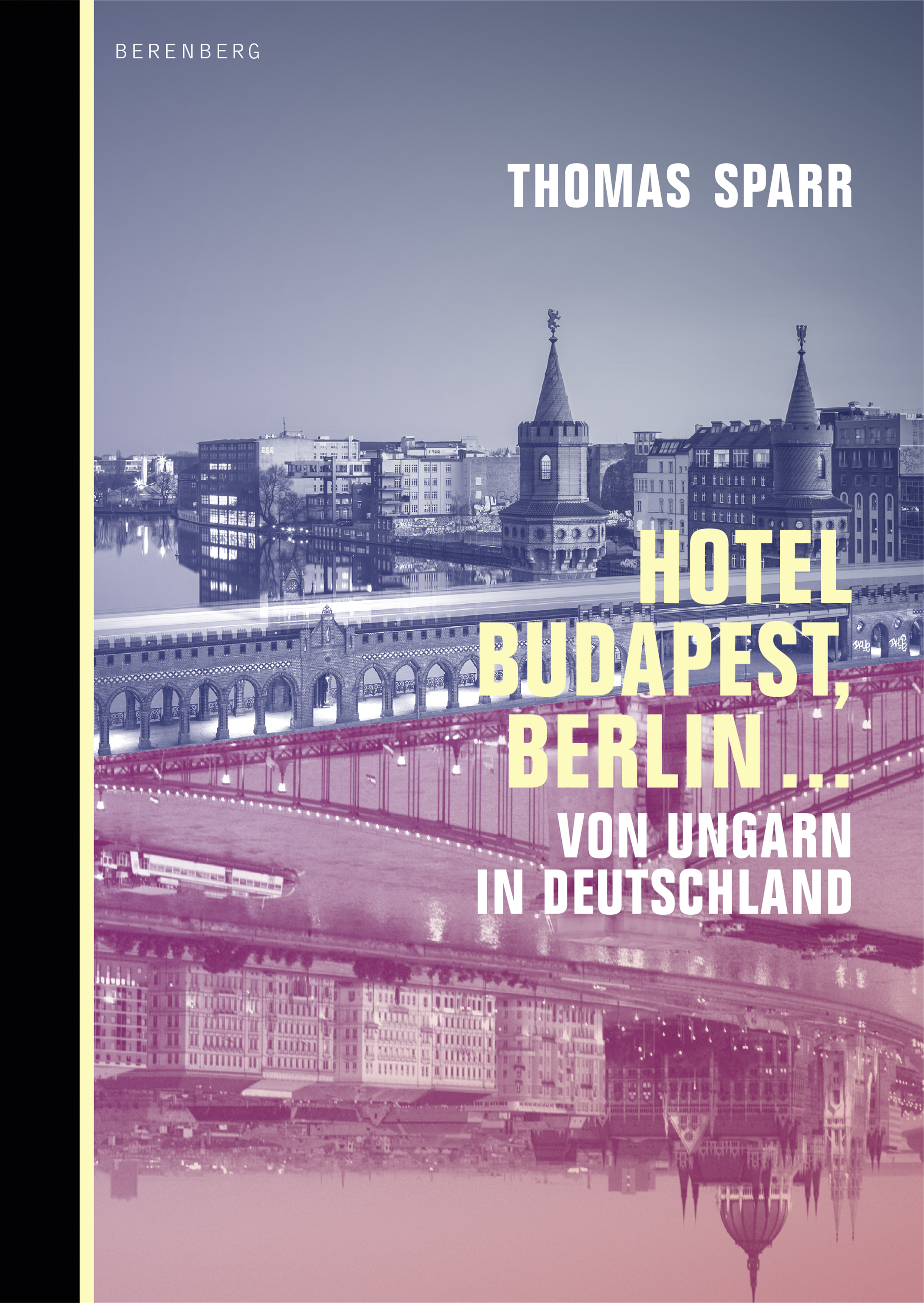 Обложка книги «Hotel Budapest, Berlin ...»