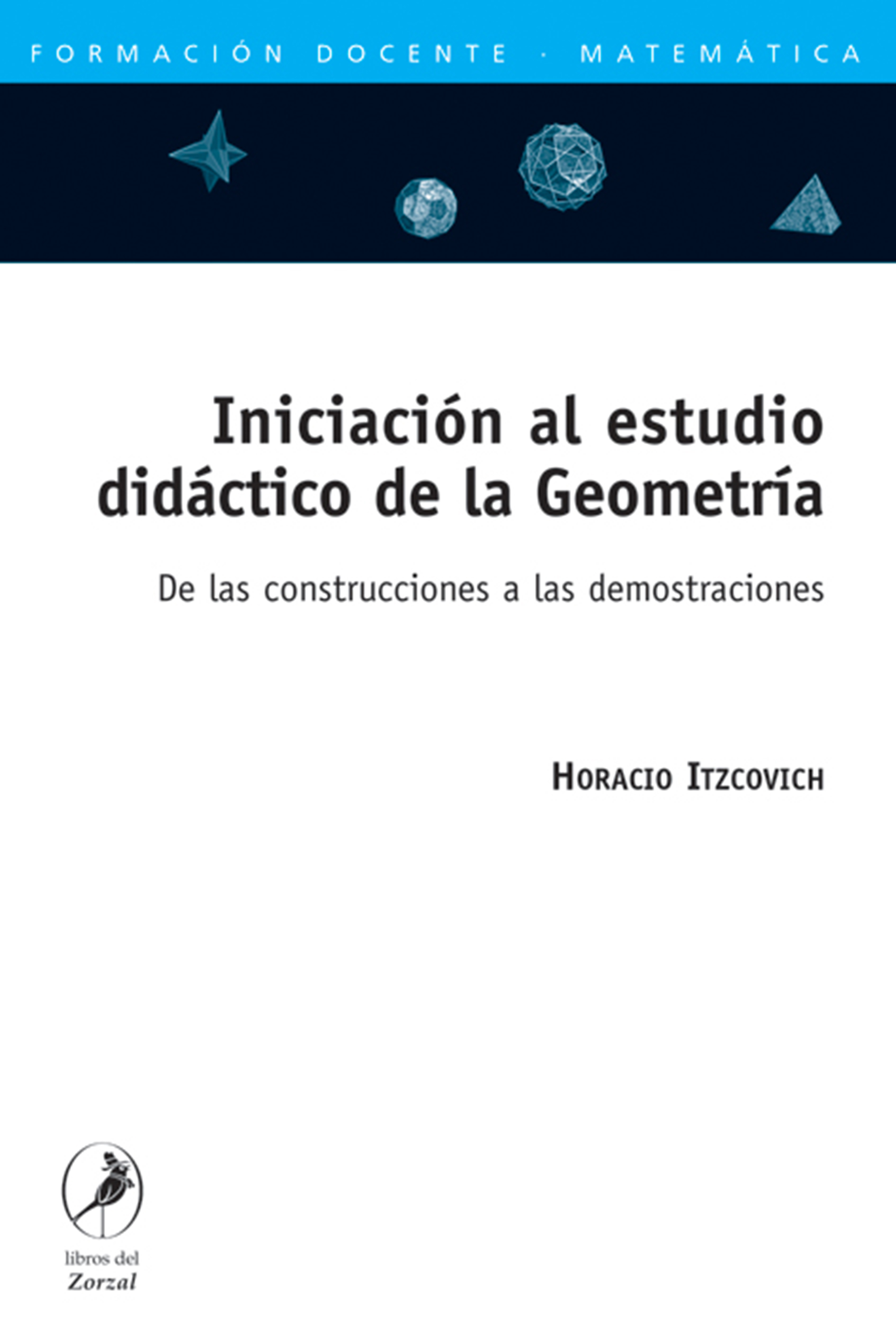 Обложка книги «Iniciación al estudio didáctico de la Geometría»