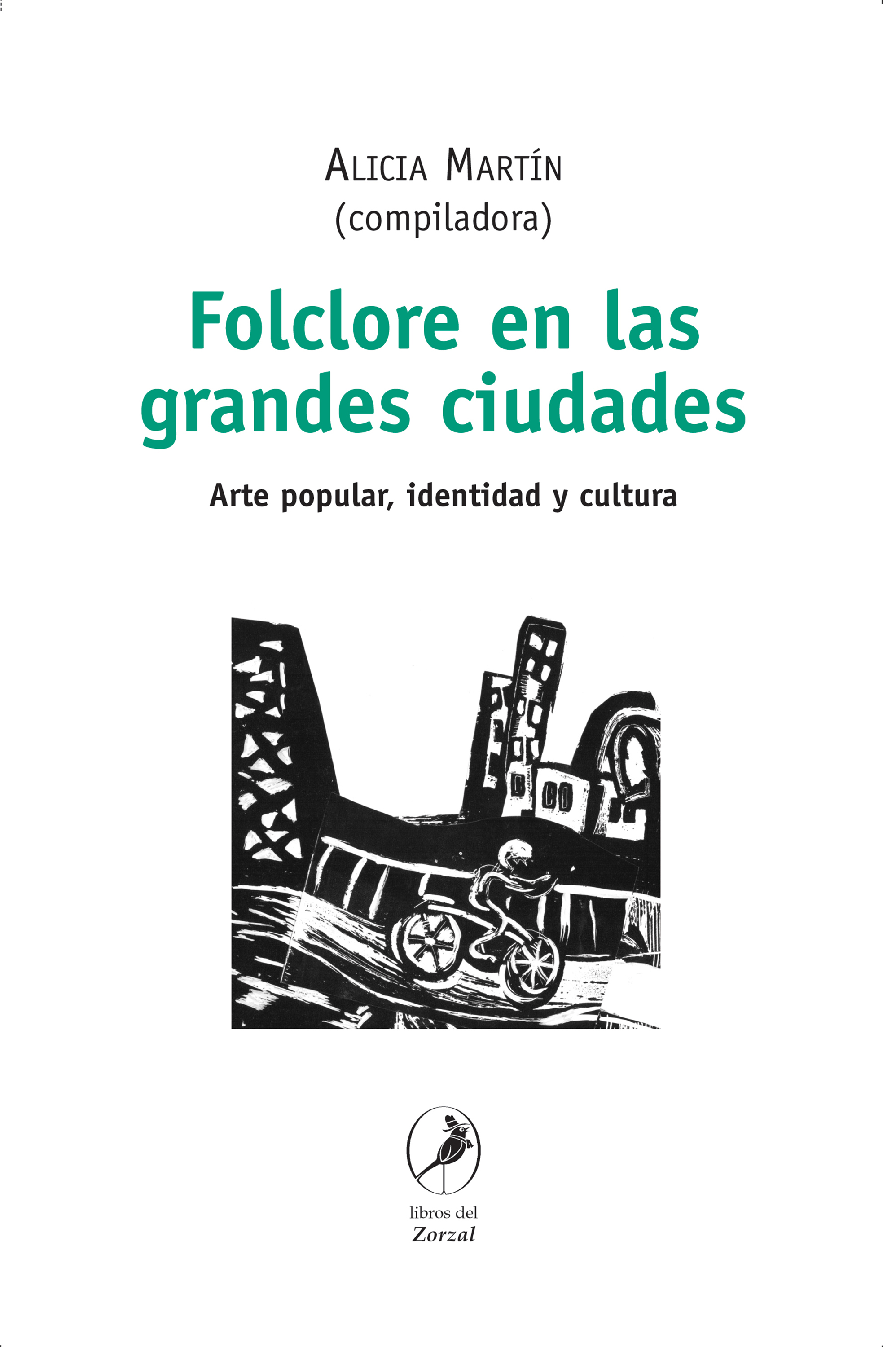 Обложка книги «Folclore en las grandes ciudades»