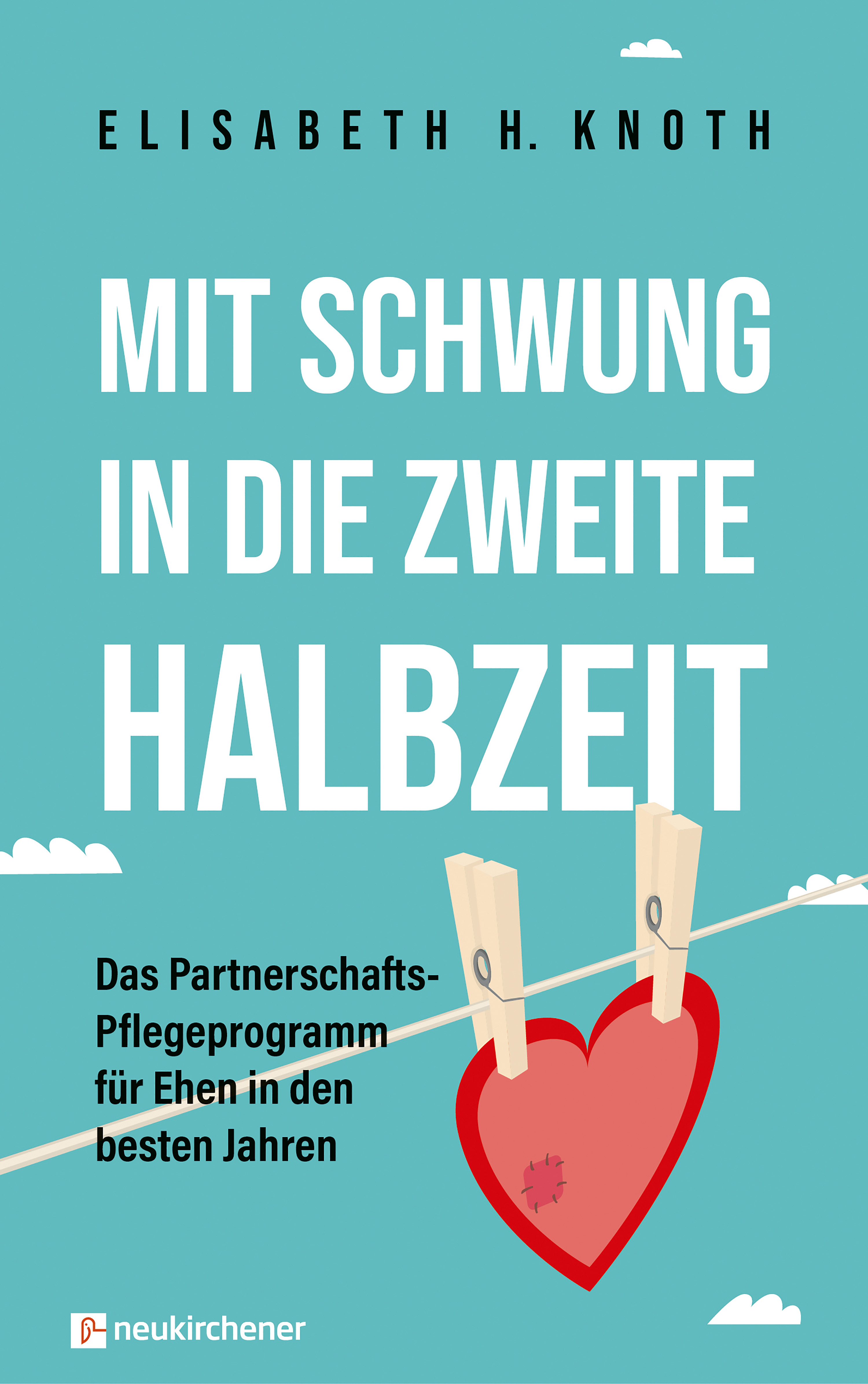 Обложка книги «Mit Schwung in die zweite Halbzeit»