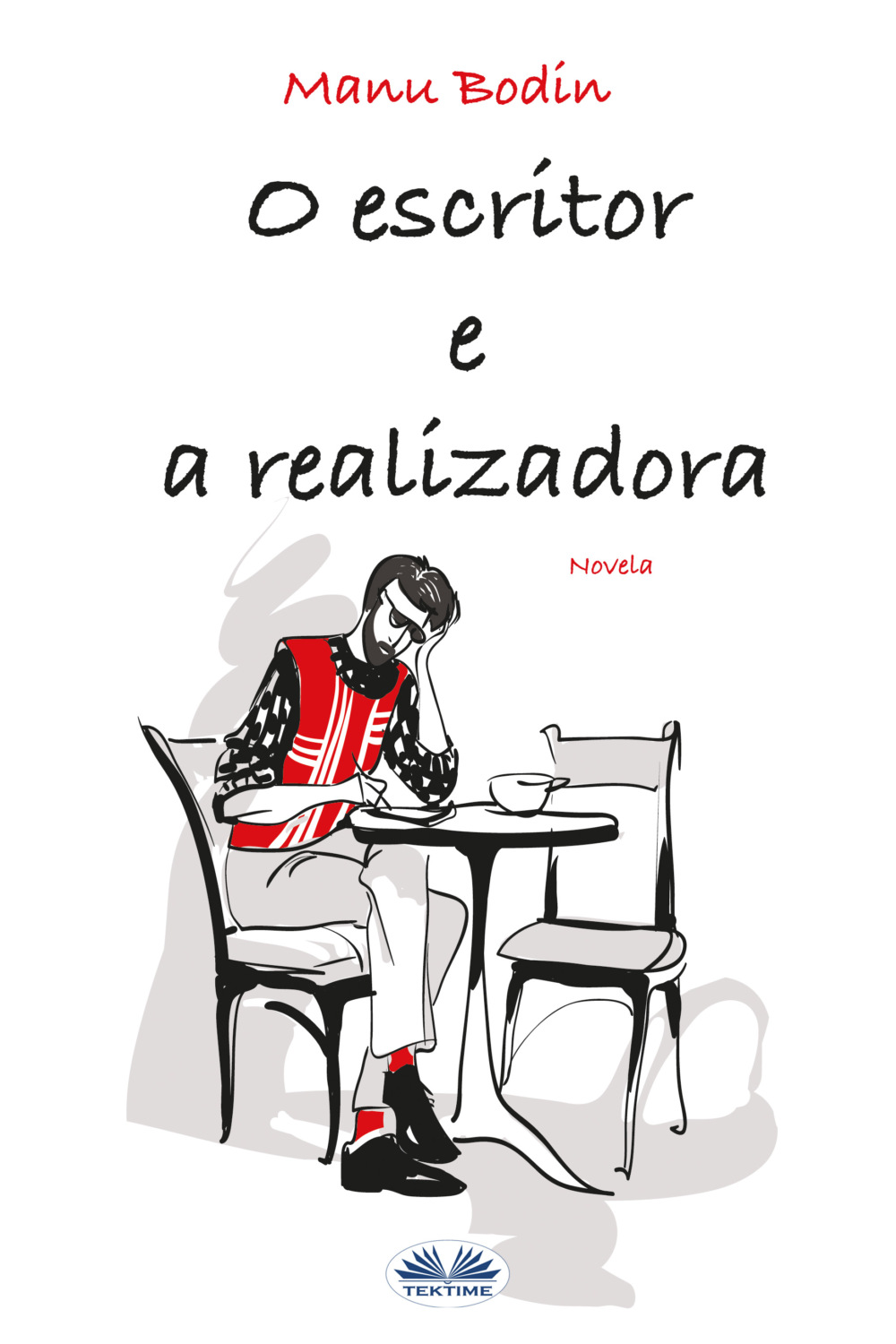 Обложка книги «O Escritor E A Realizadora»