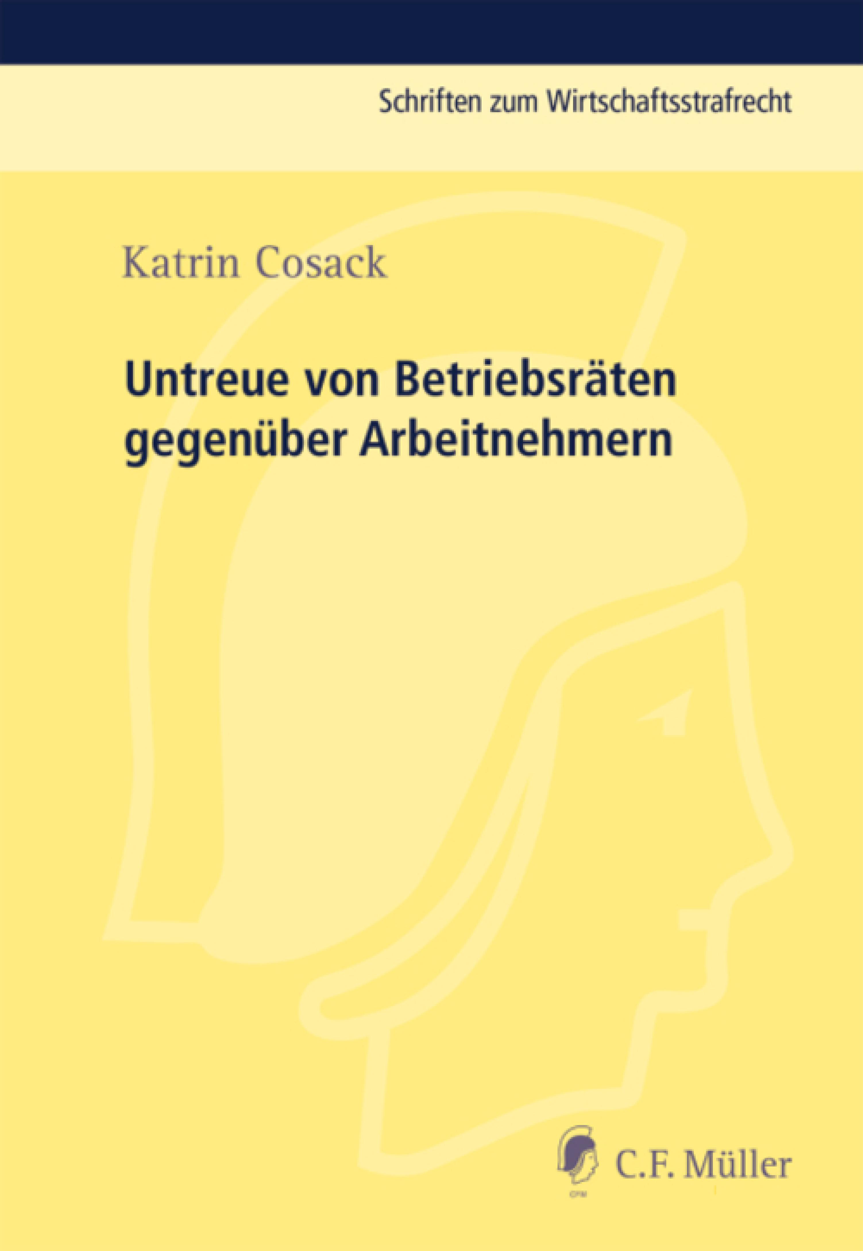 Обложка книги «Untreue von Betriebsräten gegenüber Arbeitnehmern»