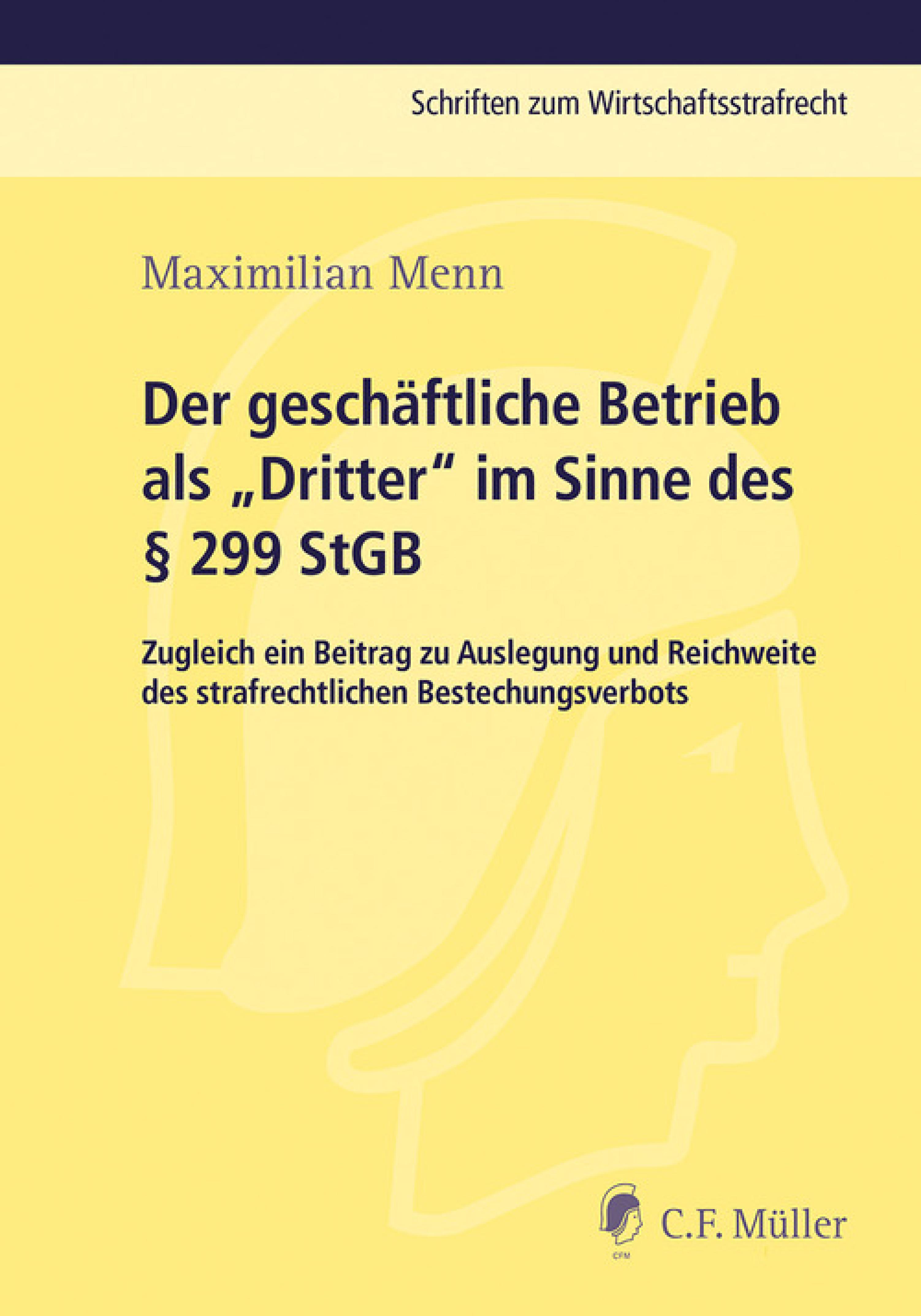 Обложка книги «Der geschäftliche Betrieb als "Dritter" im Sinne des § 299 StGB»