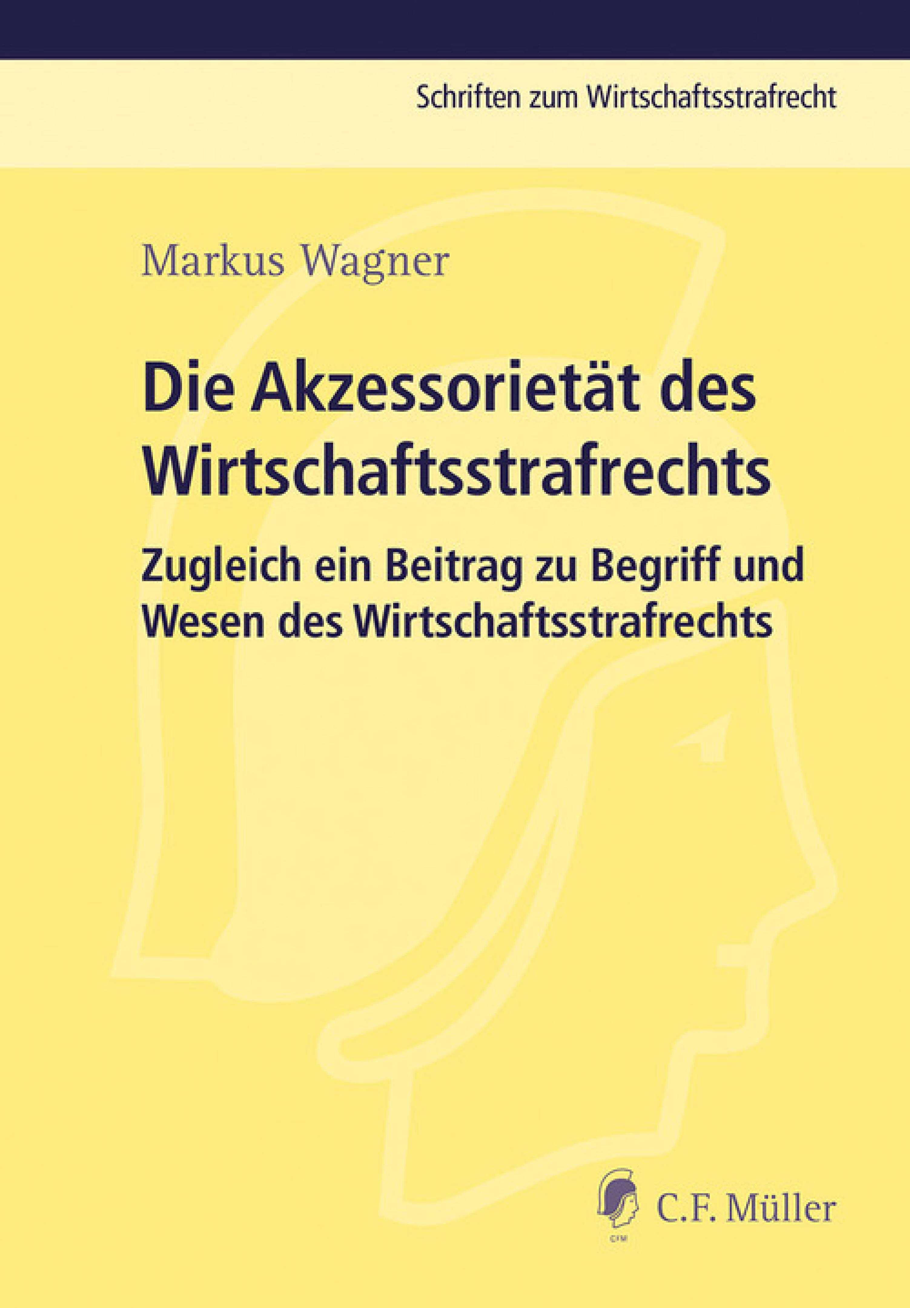 Обложка книги «Die Akzessorietät des Wirtschaftsstrafrechts»